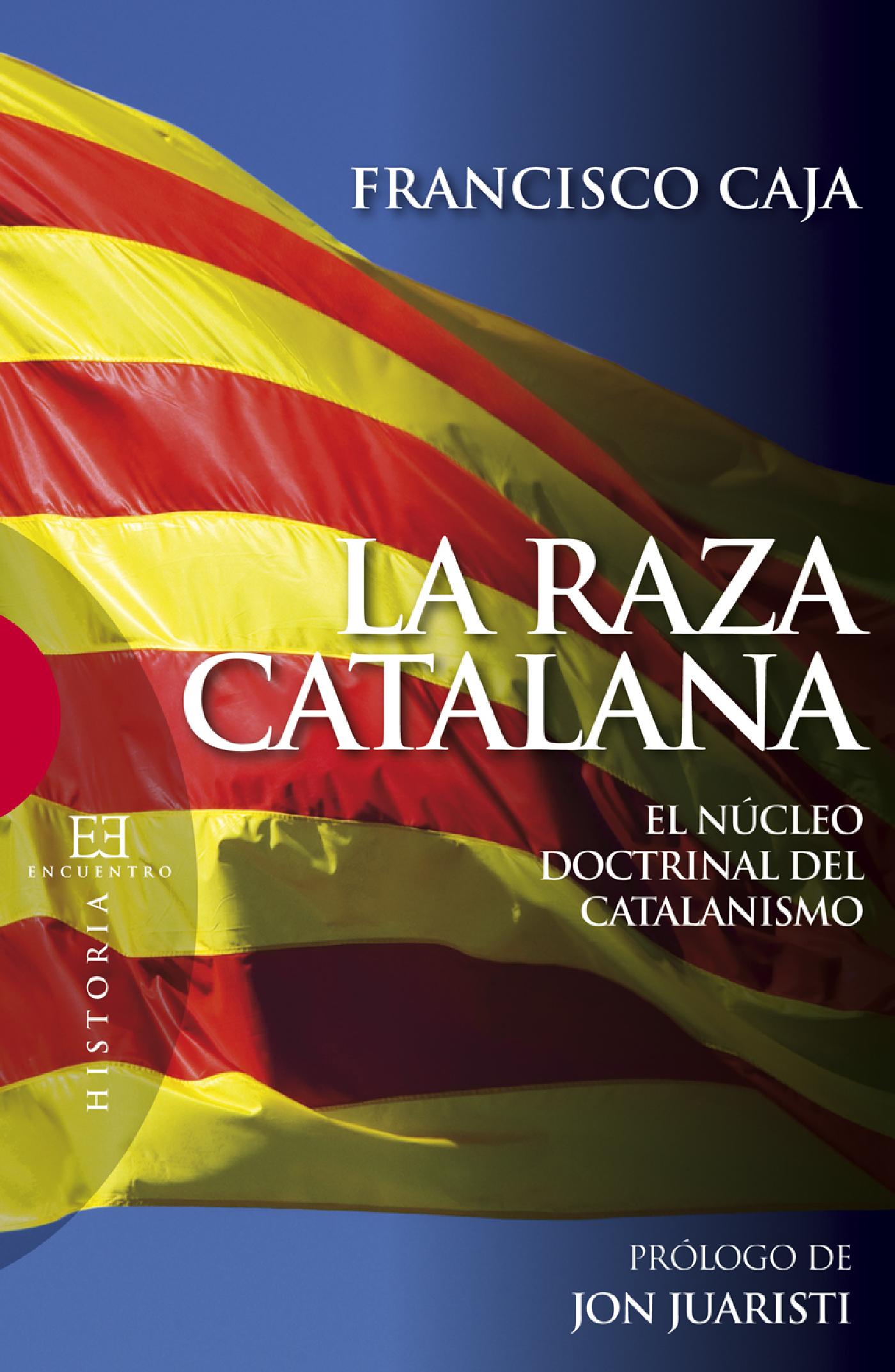 LA RAZA CATALANA 