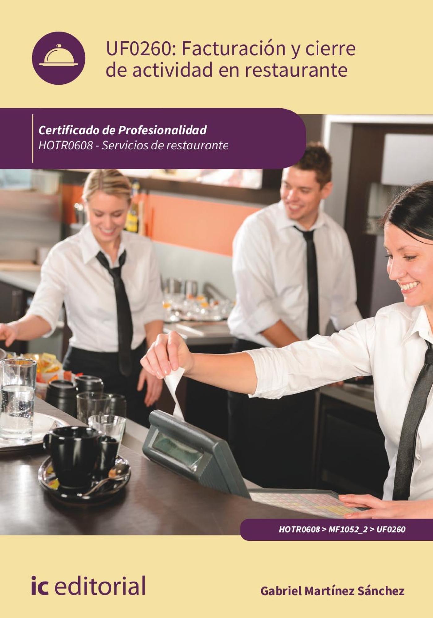 FACTURACIÓN Y CIERRE DE ACTIVIDAD EN RESTAURANTE. HOTR0608