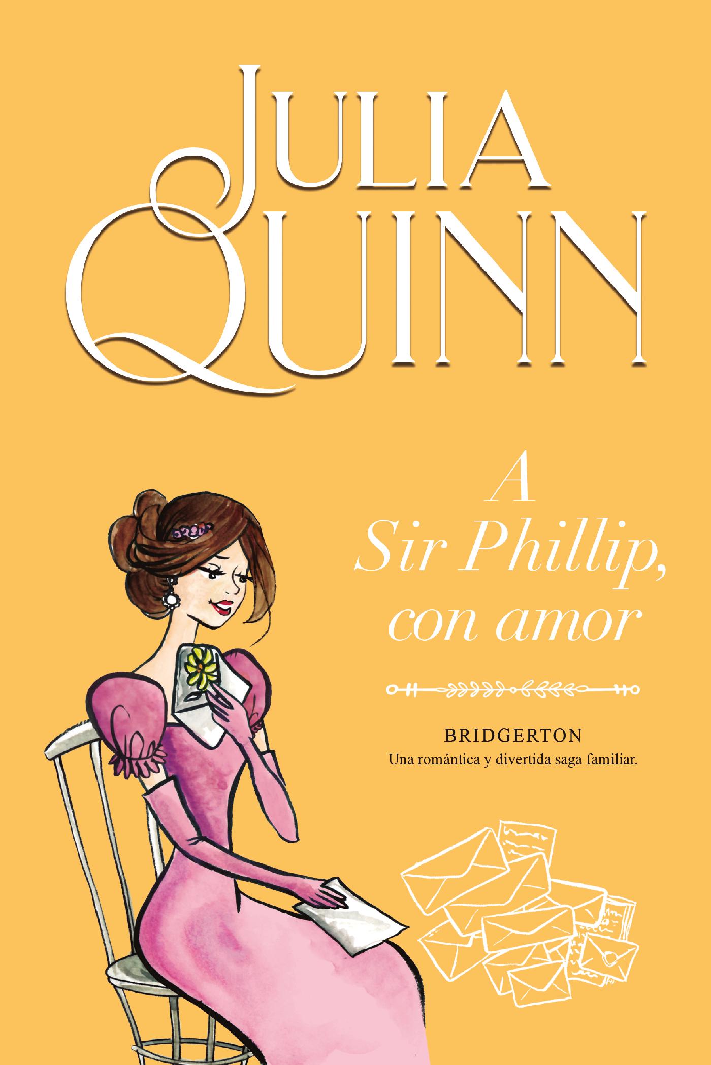 A SIR PHILLIP, CON AMOR (BRIDGERTON 5)
