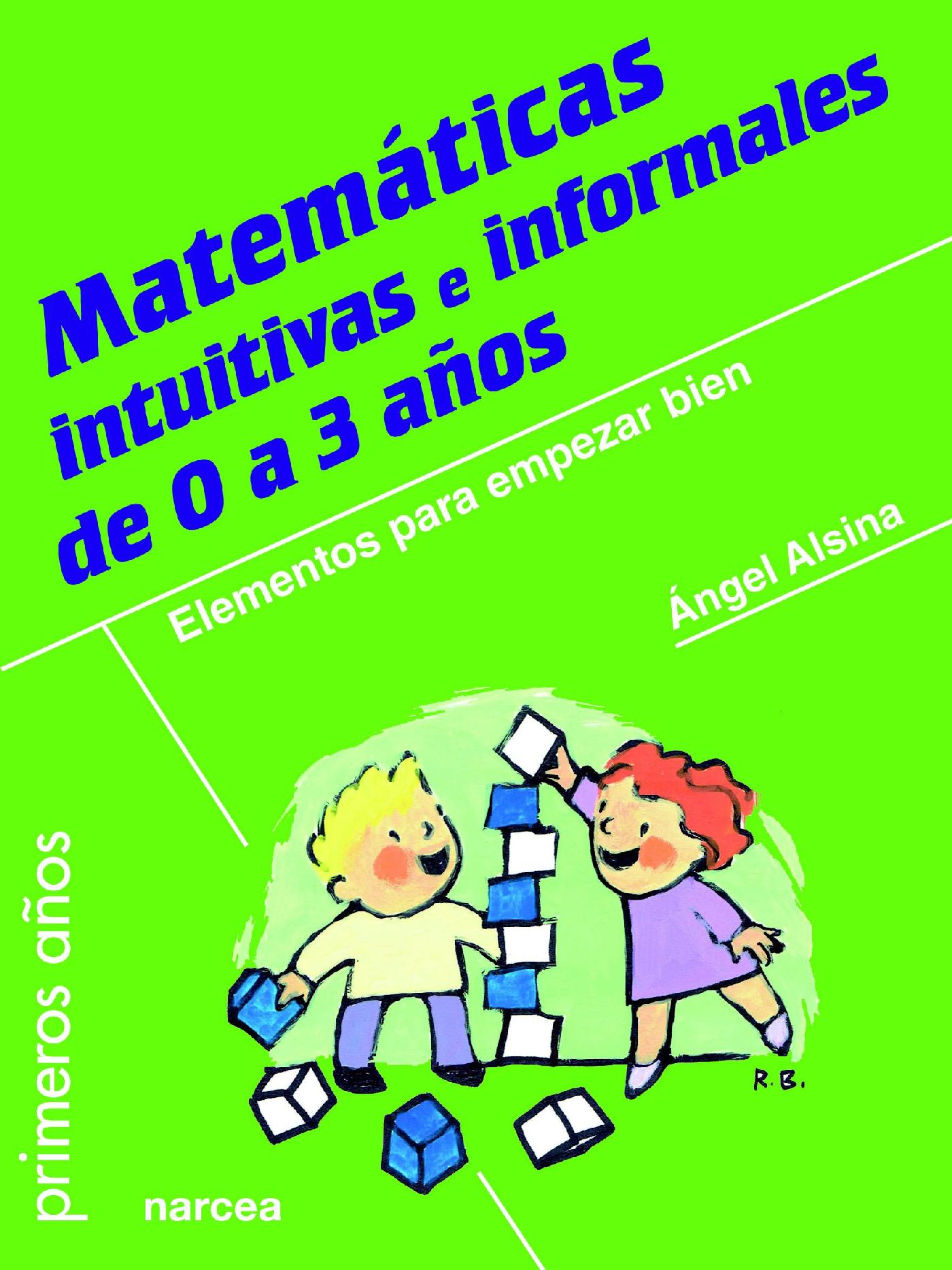 MATEMÁTICAS INTUITIVAS E INFORMALES DE 0 A 3 AÑOS