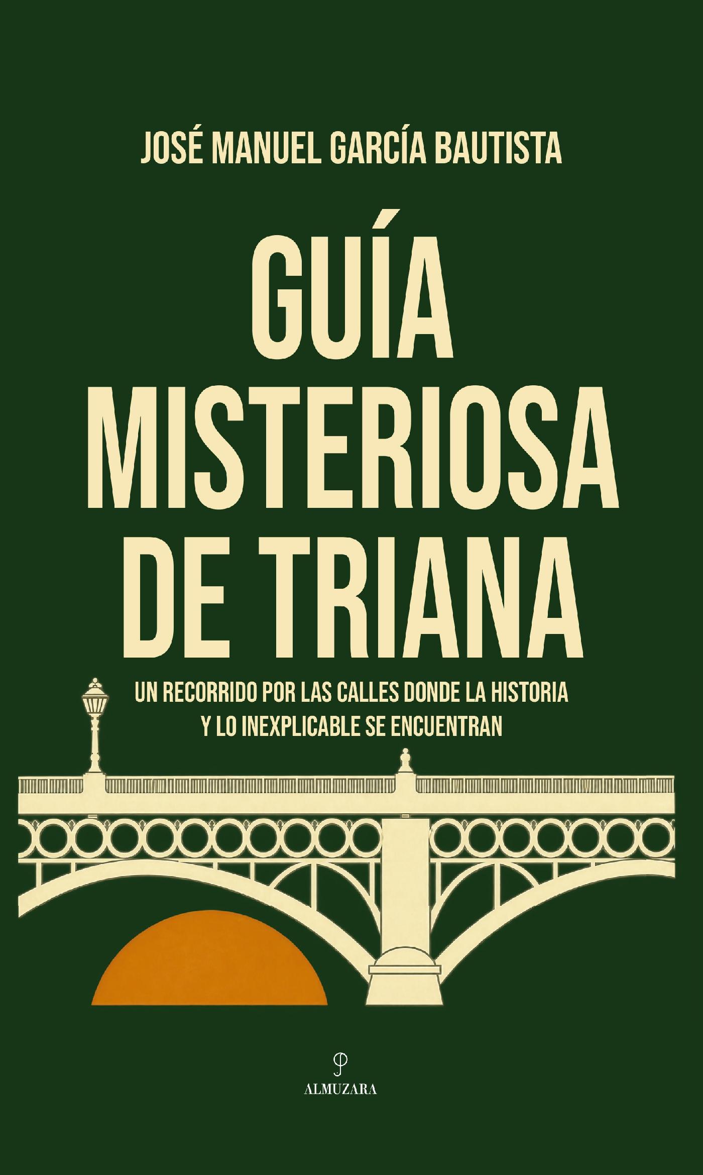 GUÍA MISTERIOS DE TRIANA