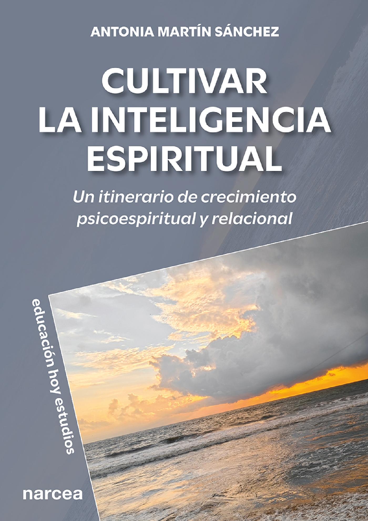 CULTIVAR LA INTELIGENCIA ESPIRITUAL