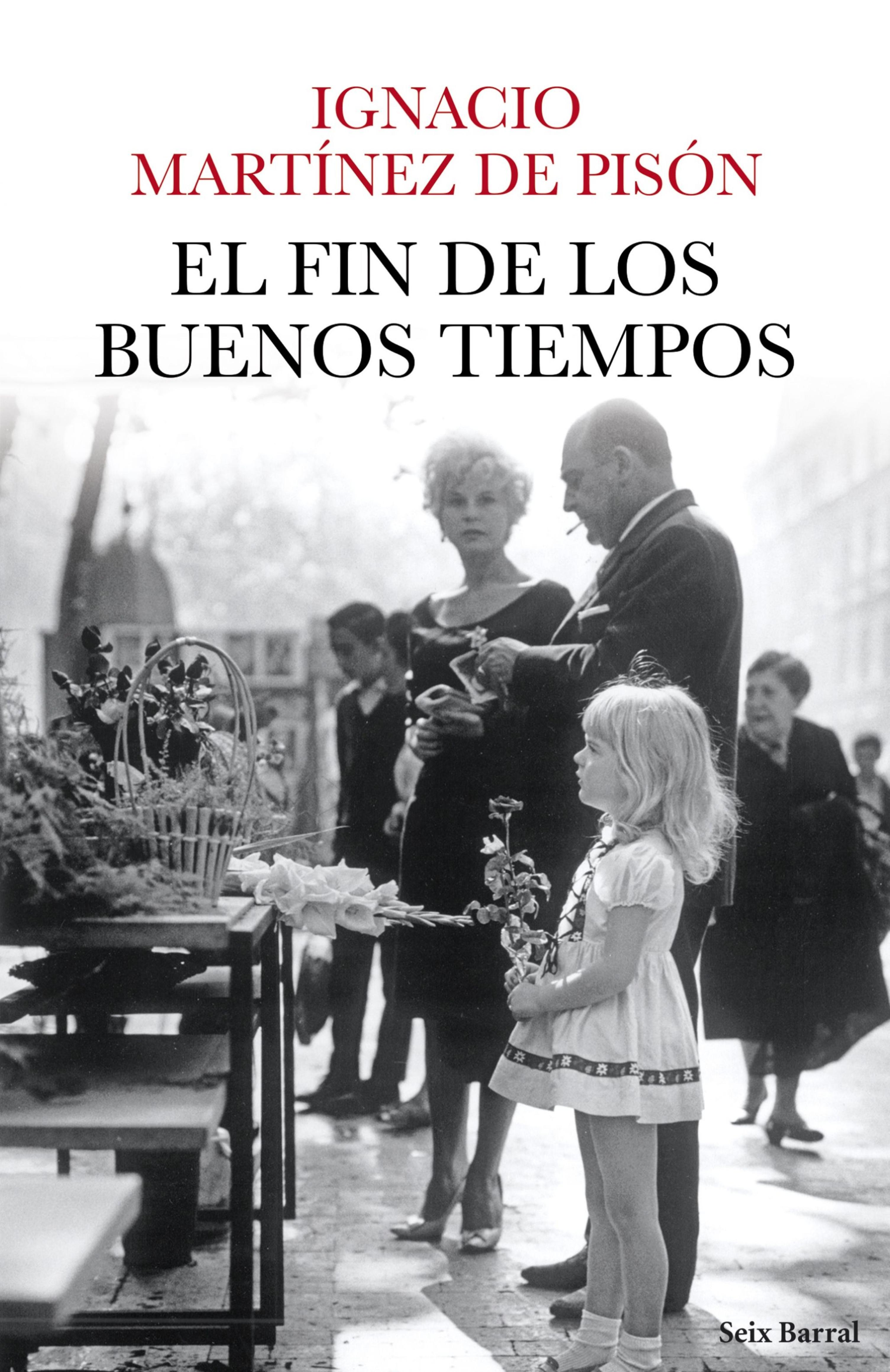 EL FIN DE LOS BUENOS TIEMPOS