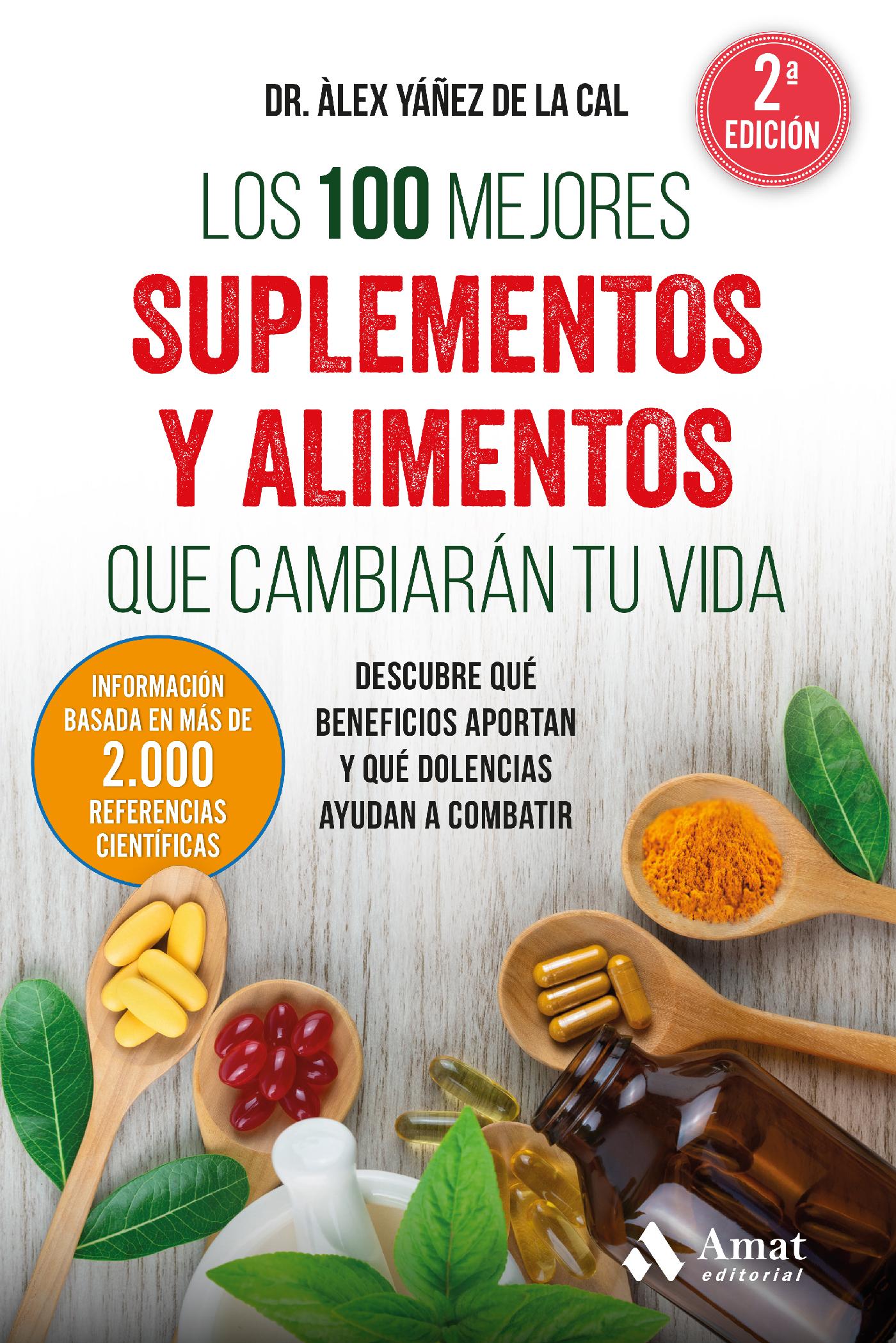 LOS 100 MEJORES SUPLEMENTOS Y ALIMENTOS QUE CAMBIARÁN TU VIDA
