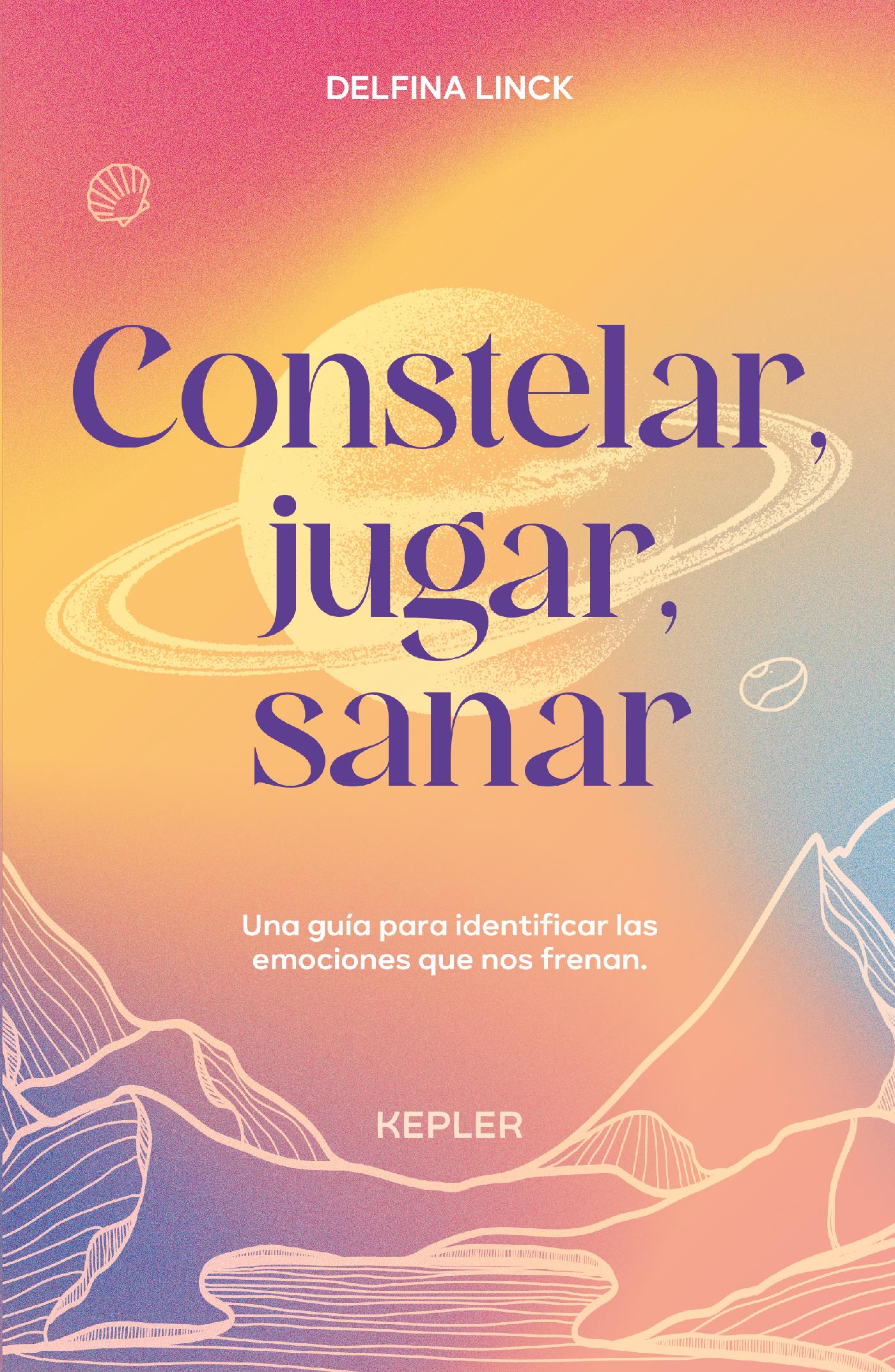 CONSTELAR, JUGAR, SANAR
