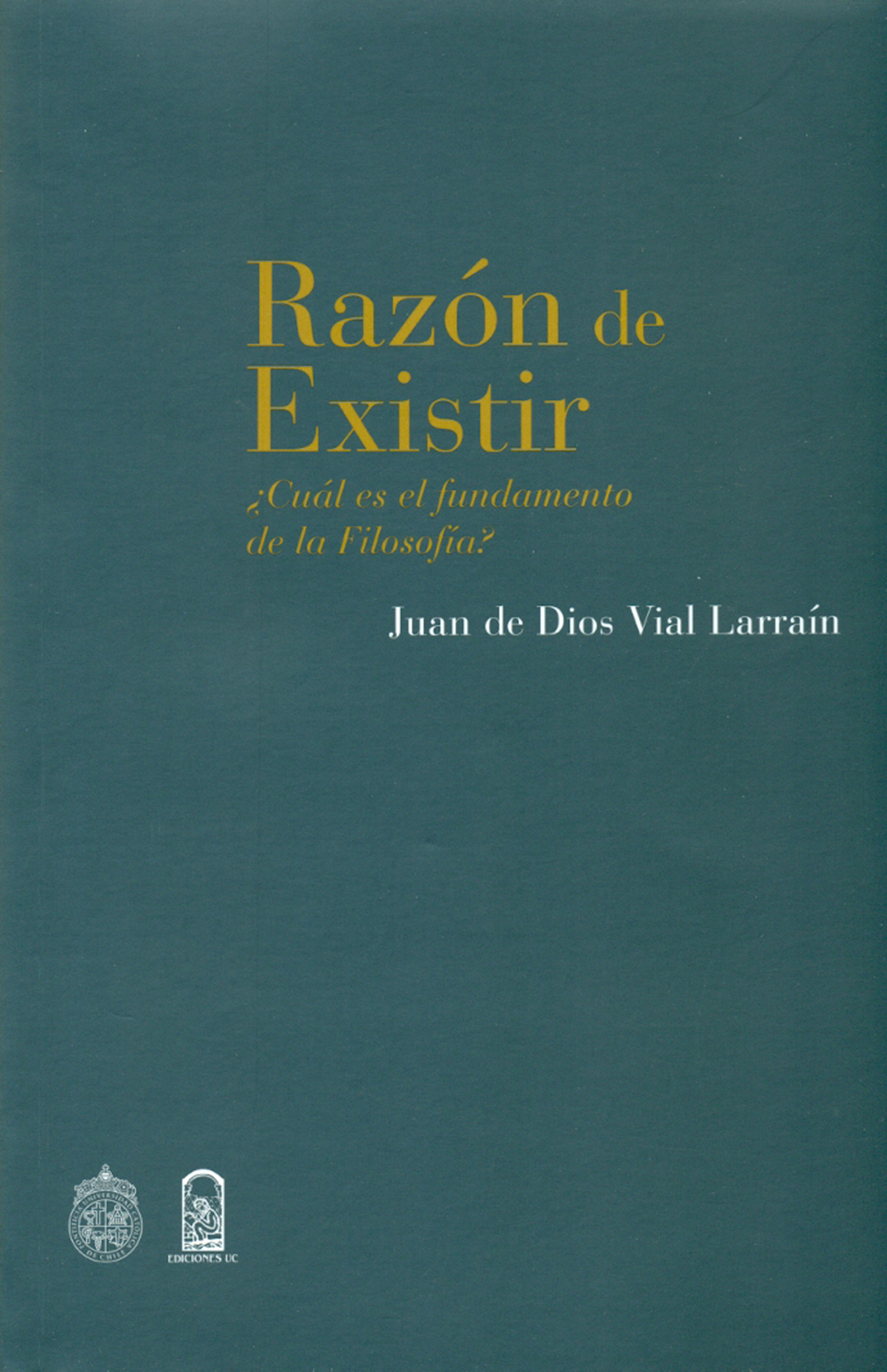 RAZÓN DE EXISTIR 