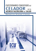 CUESTIONARIO COMENTADO DEL CELADOR DE LA AGENCIA VALENCIANA DE SALUD
