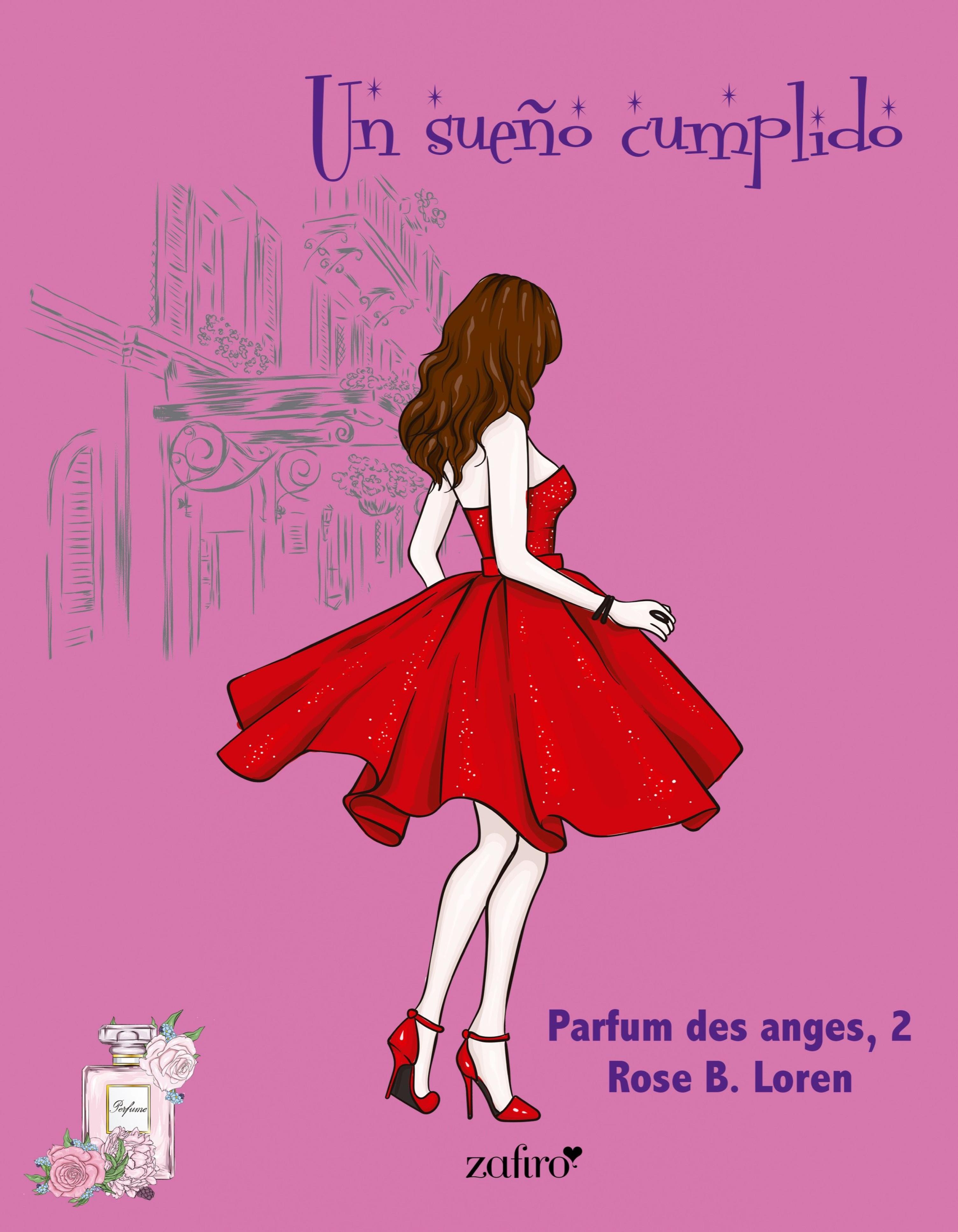 UN SUEÑO CUMPLIDO. PARFUM DES ANGES, 2