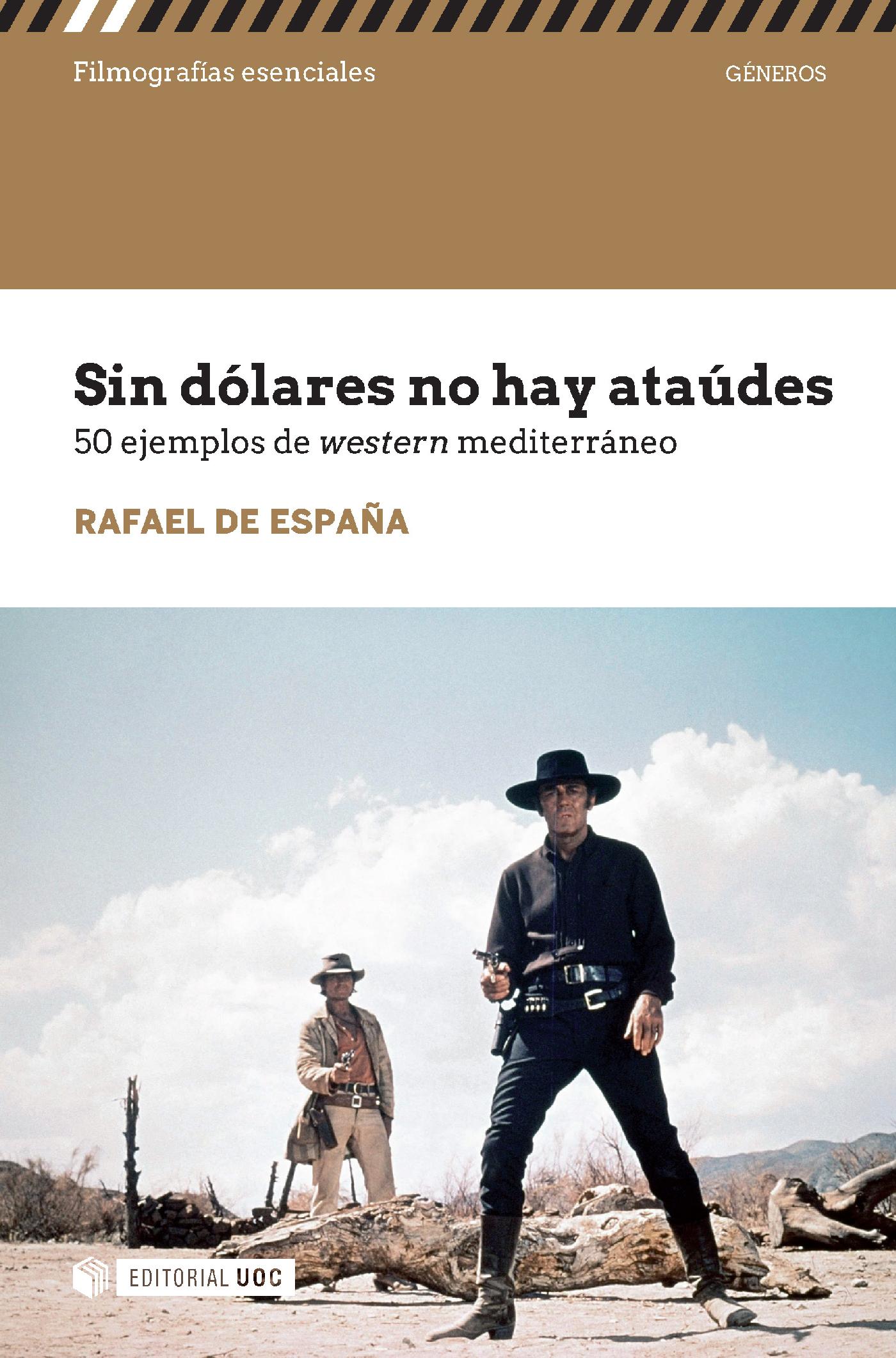 Sin Dólares no Hay Ataúdes. 50 Ejemplos del Western Mediterráneo