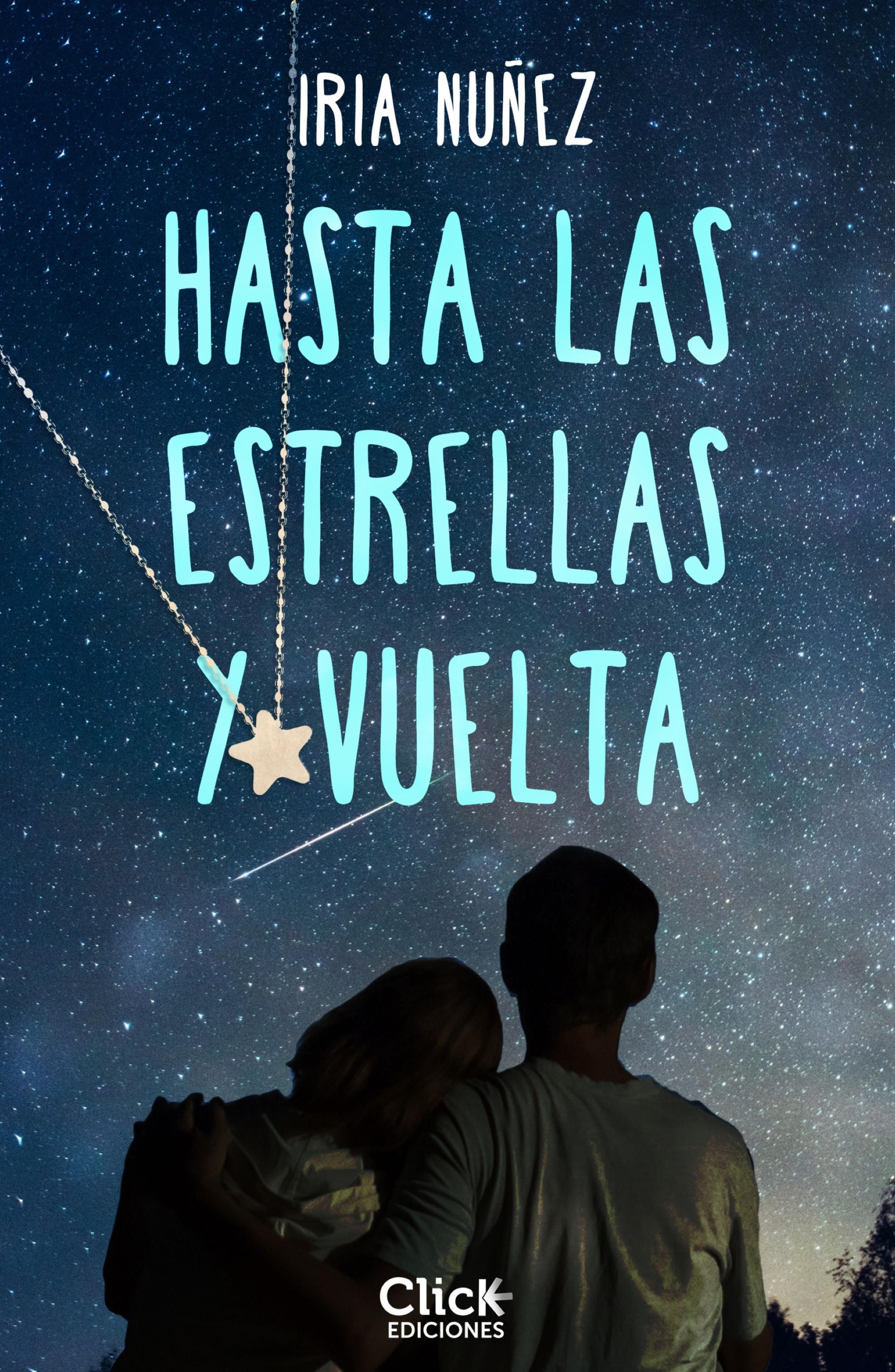 HASTA LAS ESTRELLAS Y VUELTA