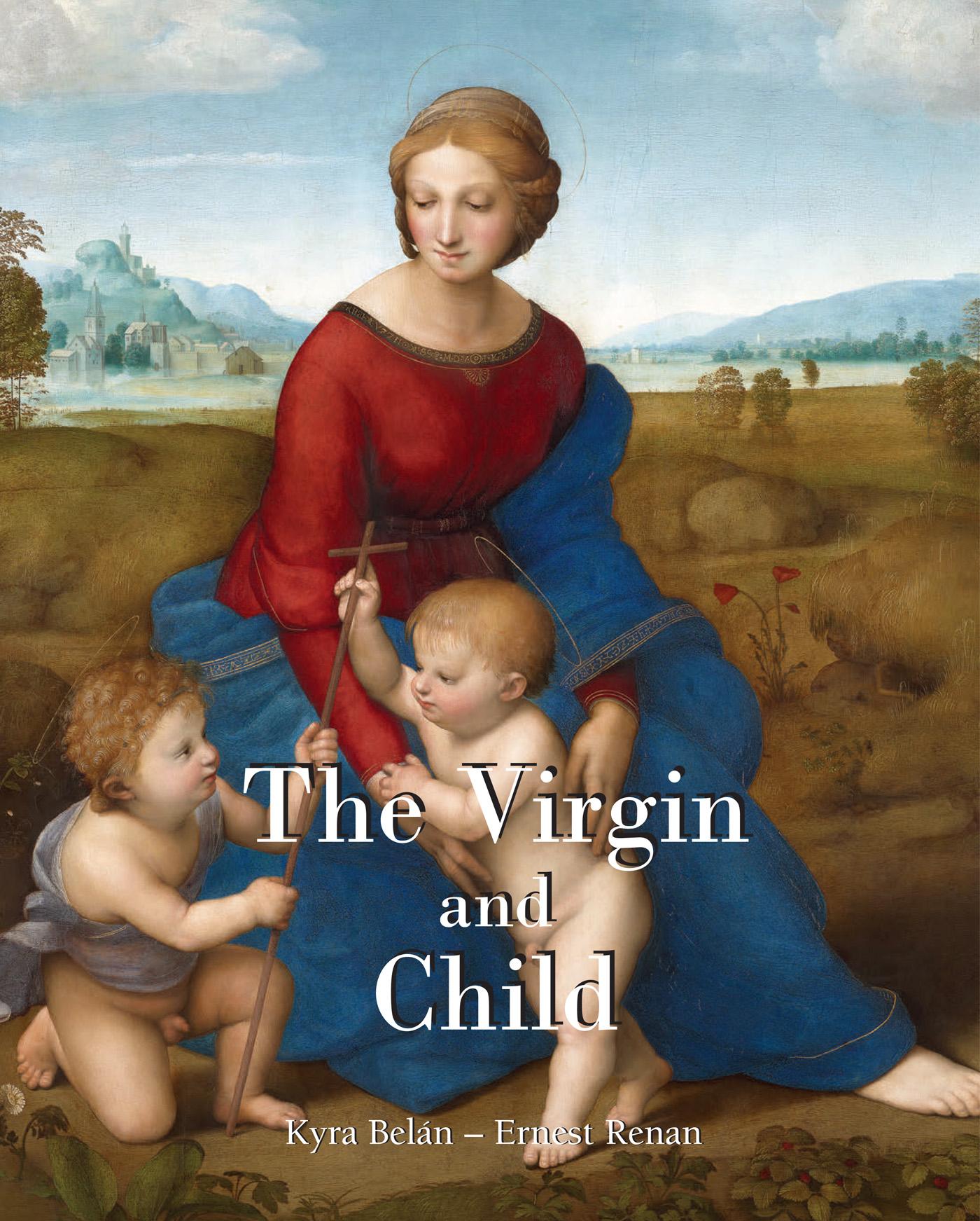 THE VIRGIN AND CHILD