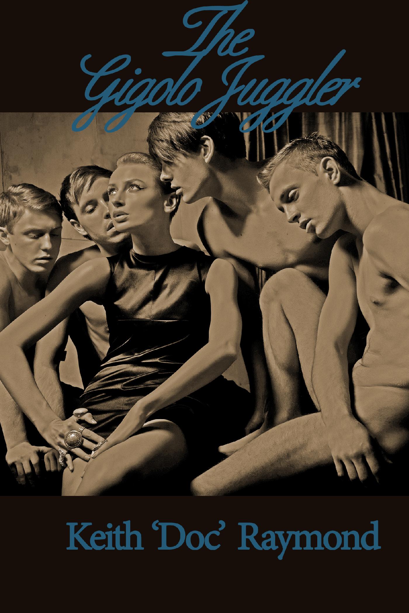 THE GIGOLO JUGGLER