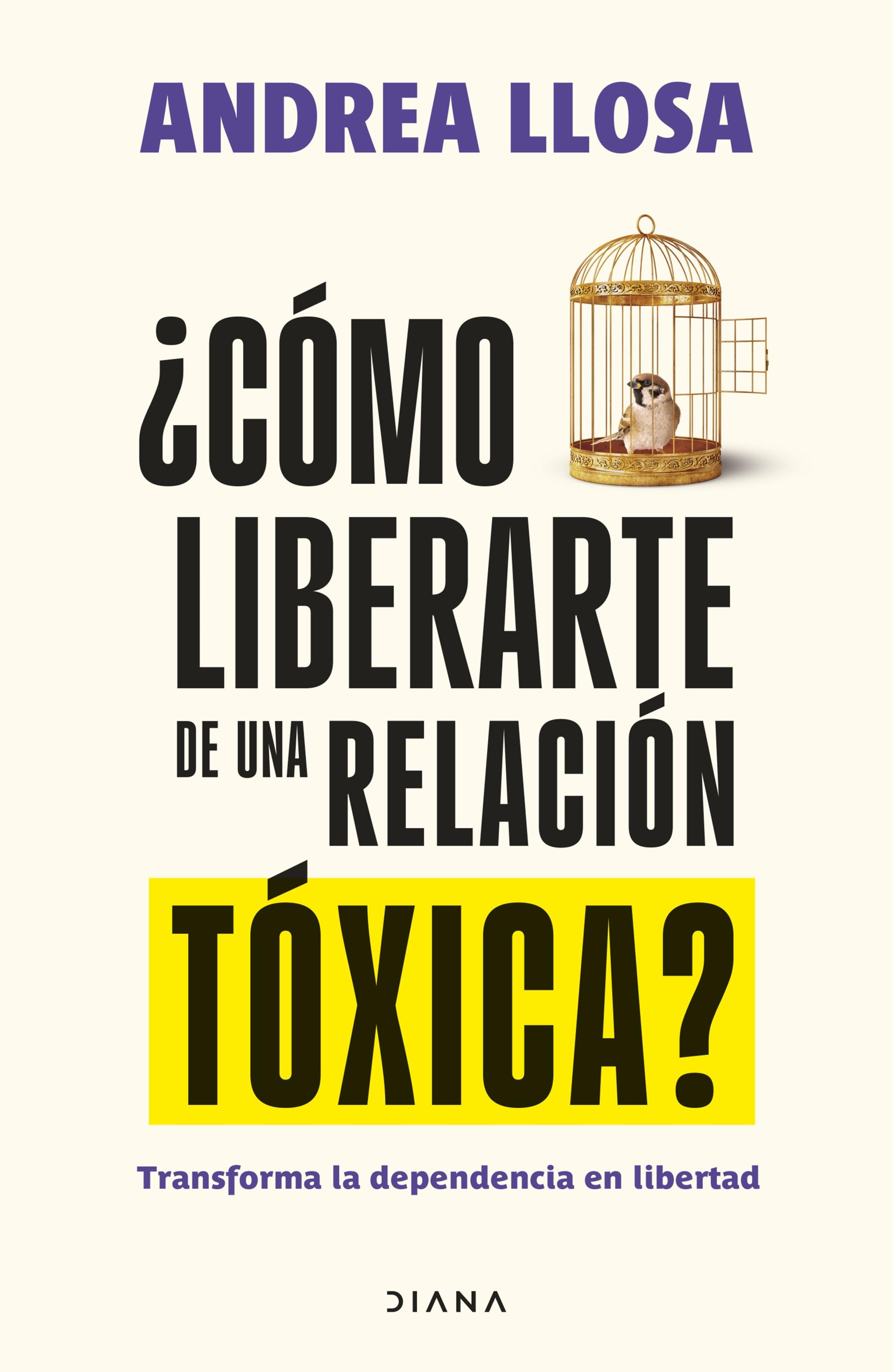 ¿CÓMO LIBERARTE DE UNA RELACIÓN TÓXICA?
