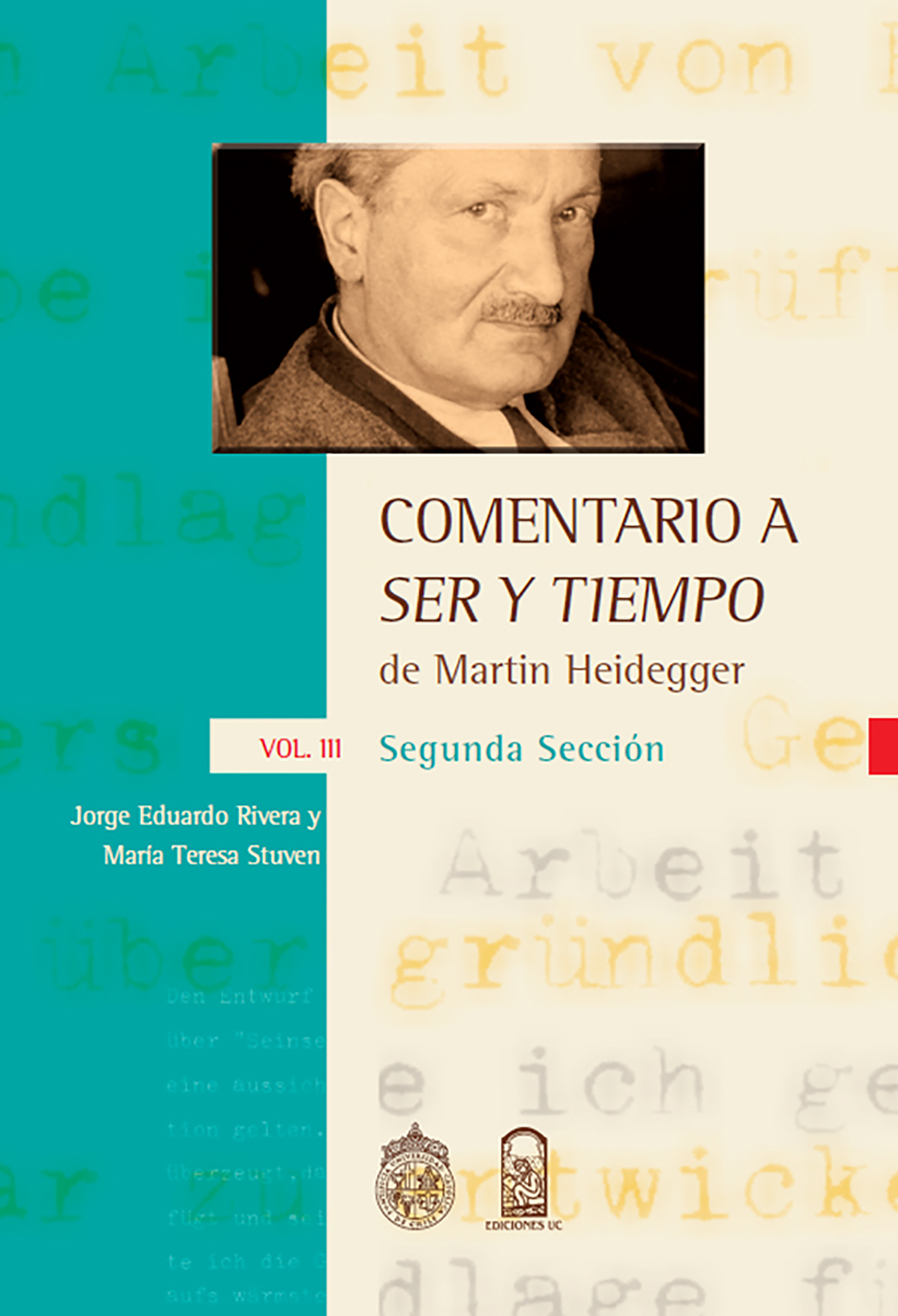 COMENTARIO A SER Y TIEMPO DE MARTIN HEIDEGGER VOLUMEN III