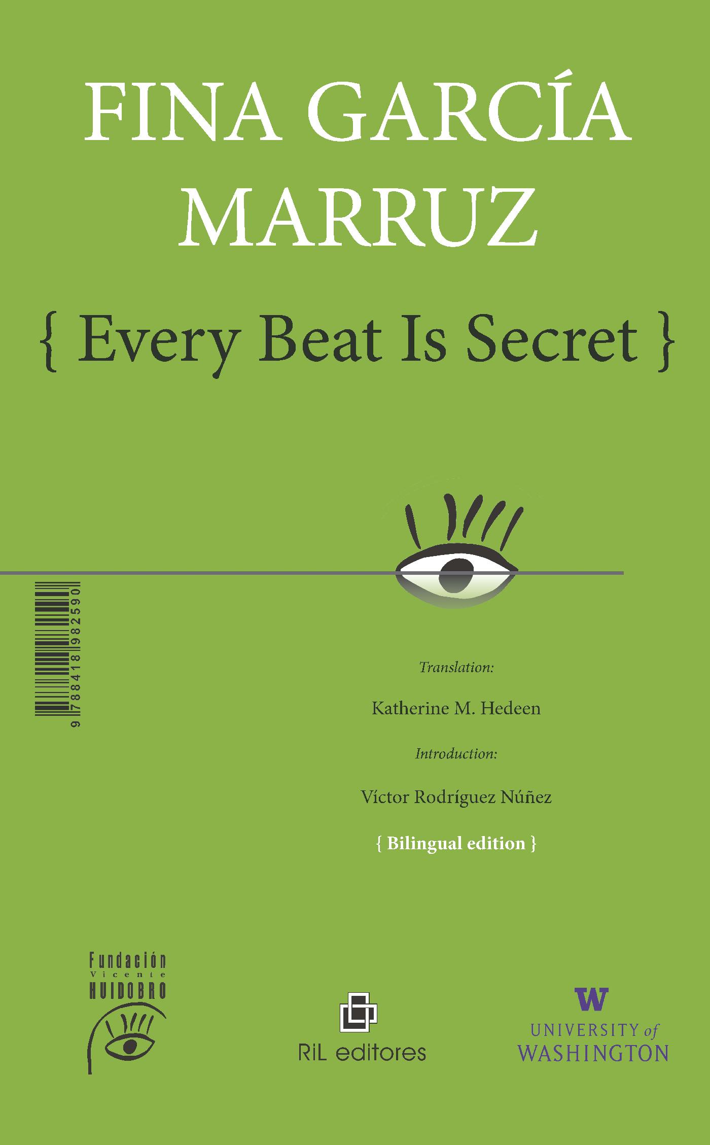 TODO LATIR ES SECRETO / EVERY BEAT IS SECRET