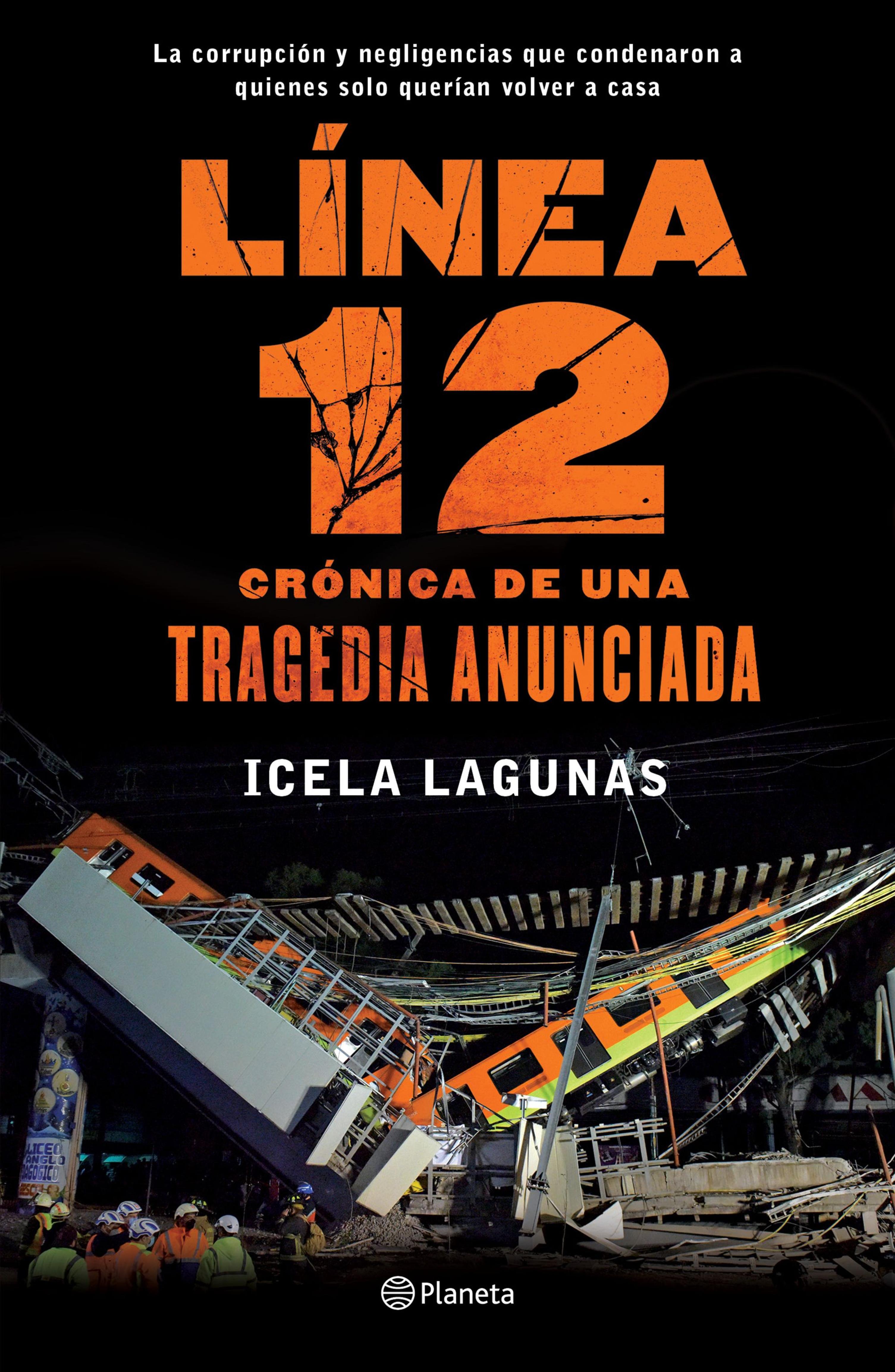 LÍNEA 12: CRÓNICA DE UNA TRAGEDIA ANUNCIADA