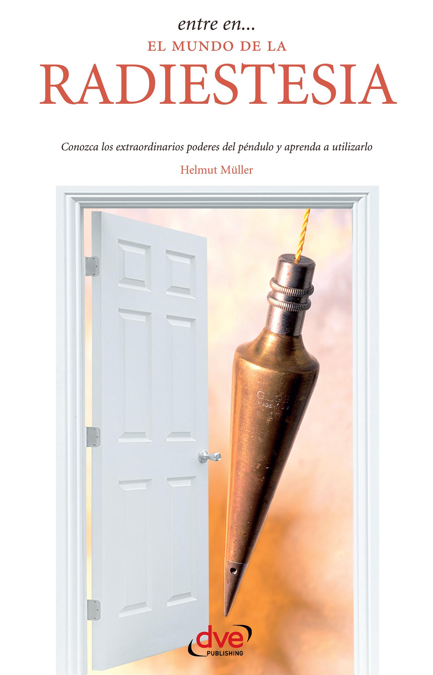 ENTRE EN? EL MUNDO DE LA RADIESTESIA
