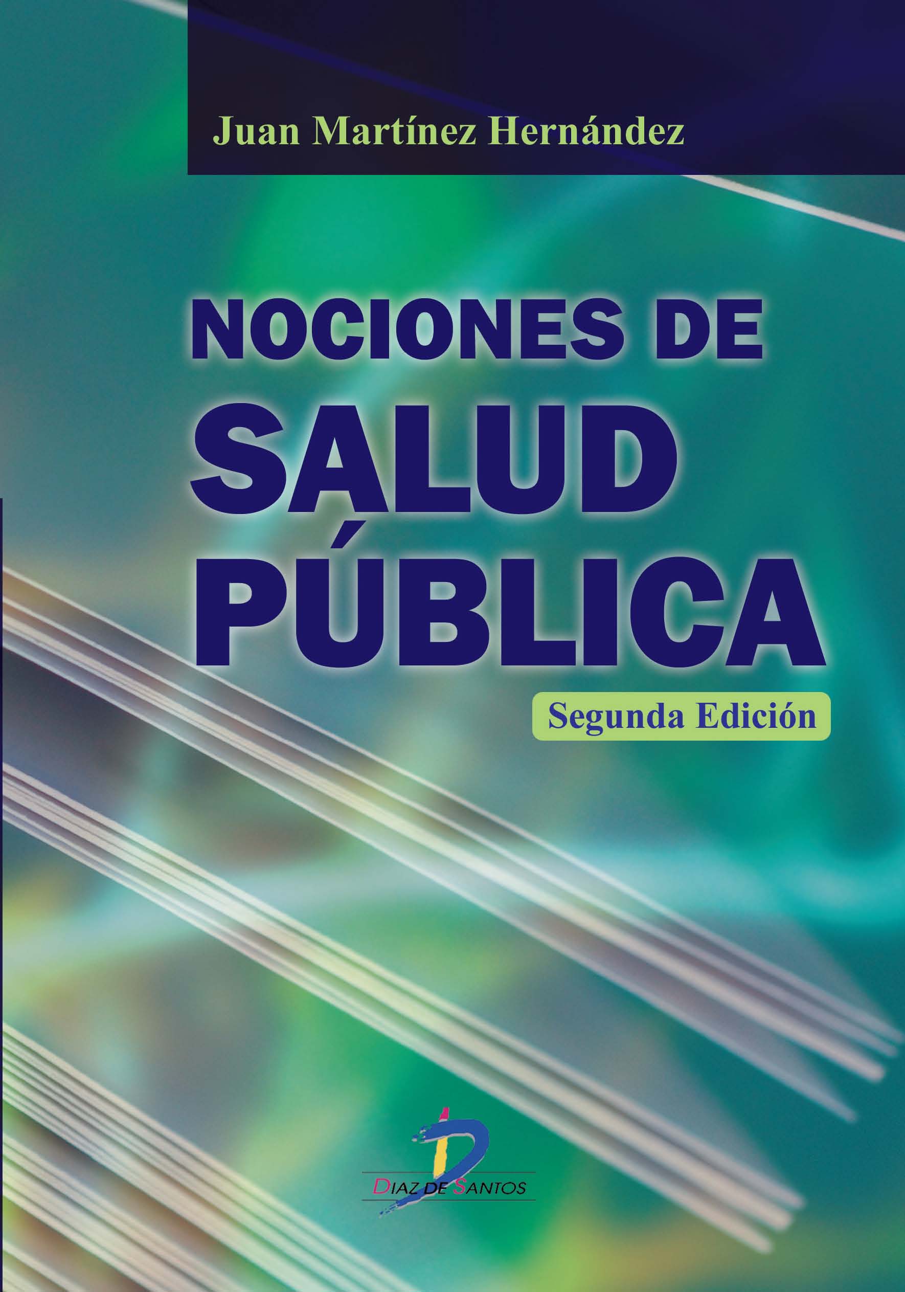 NOCIONES DE SALUD PÚBLICA. 2ª ED.