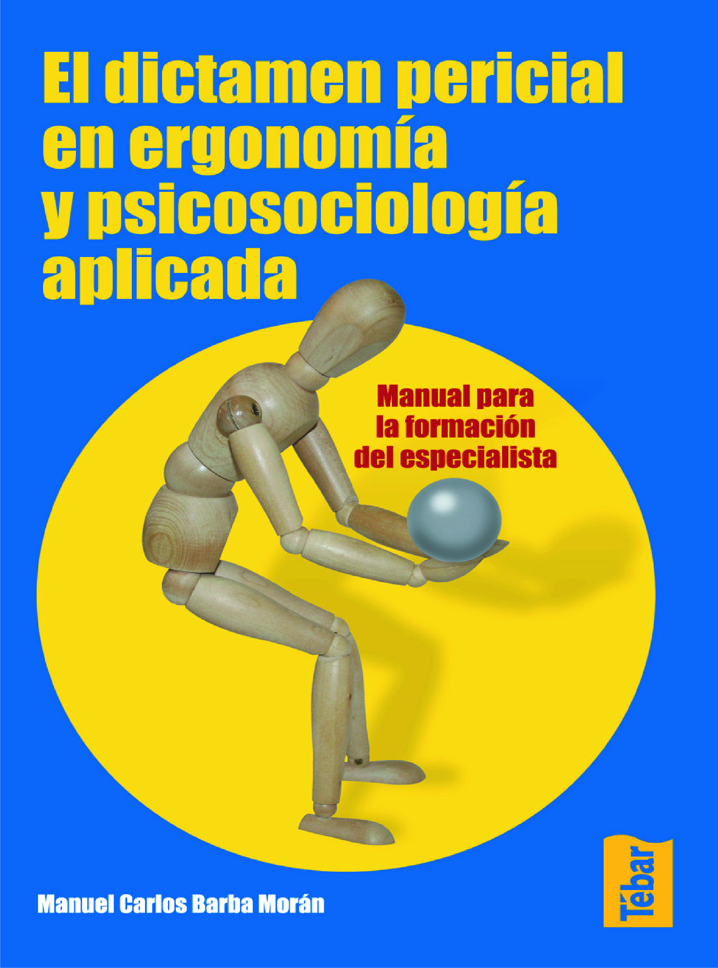 EL DICTAMEN PERICIAL EN ERGONOMIA          