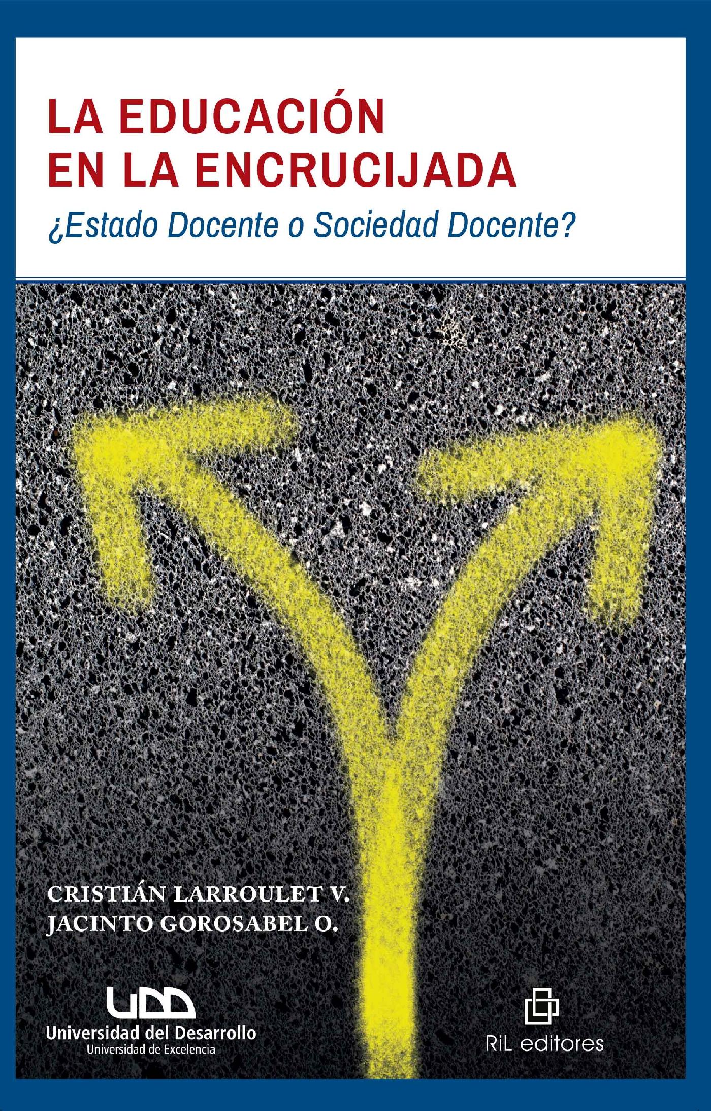 LA EDUCACIÓN EN LA ENCRUCIJADA 