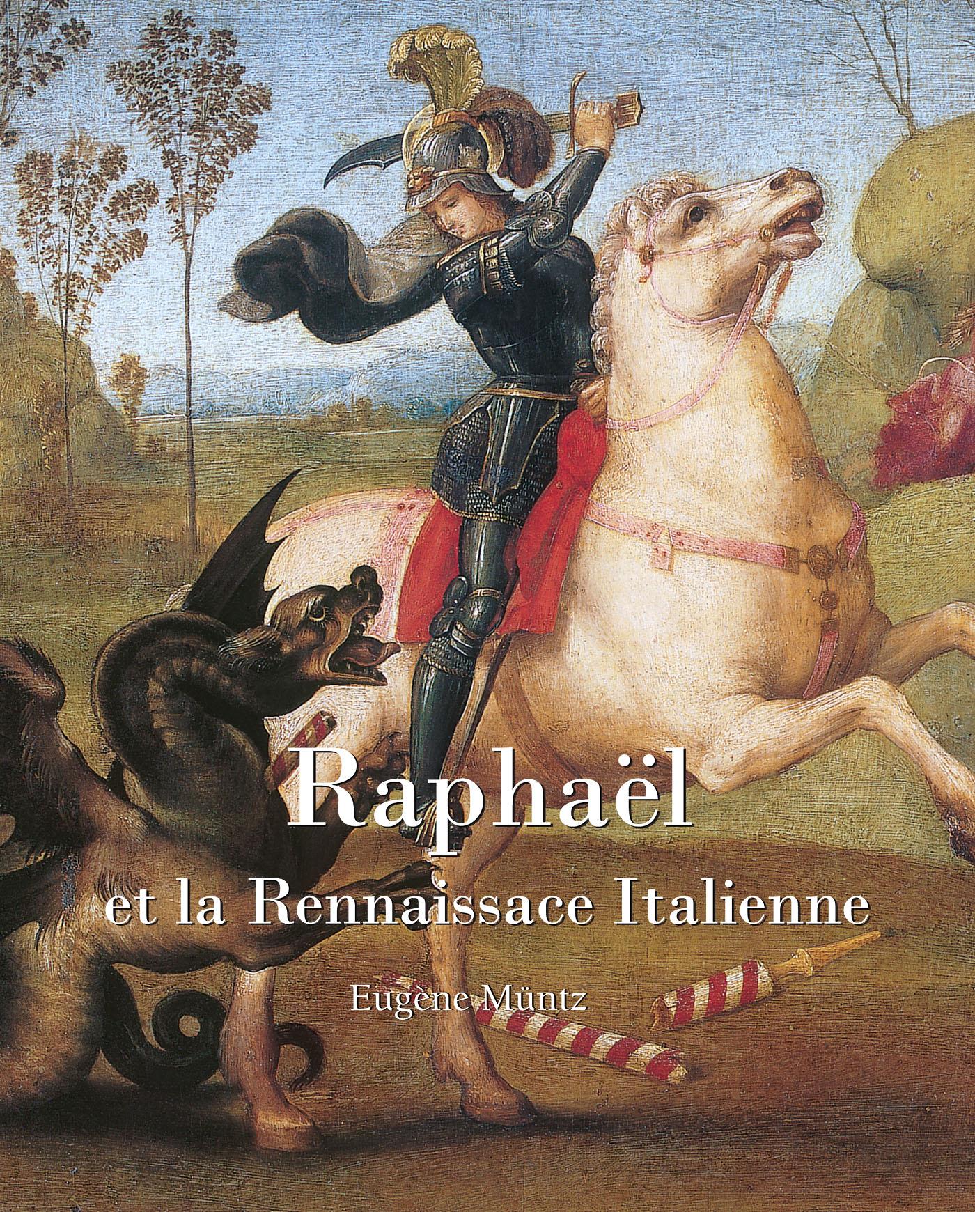 RAPHAEL ET LA RENNAISSACE ITALIENNE
