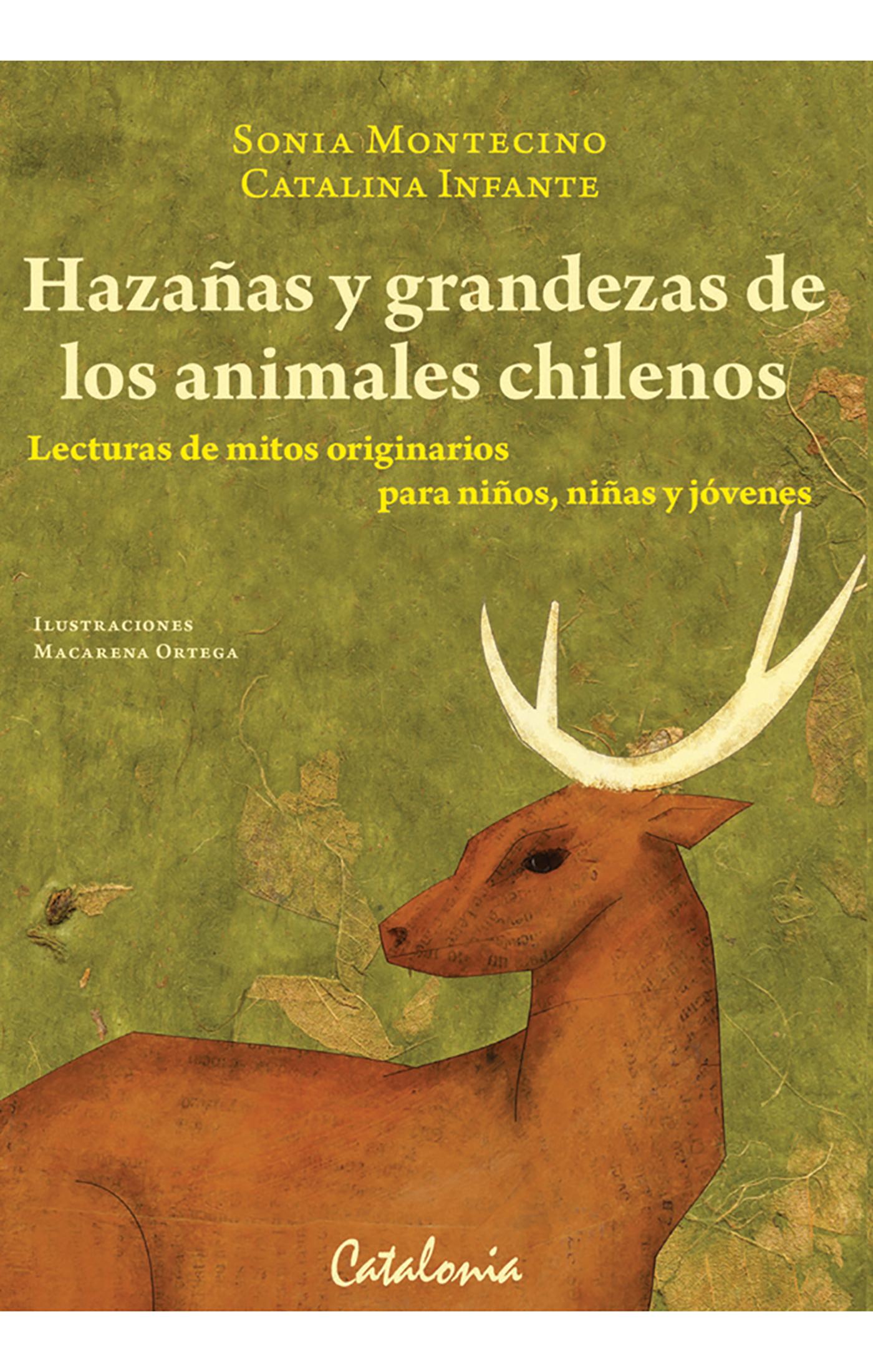 HAZAÑAS Y GRANDEZAS DE LOS ANIMALES CHILENOS
