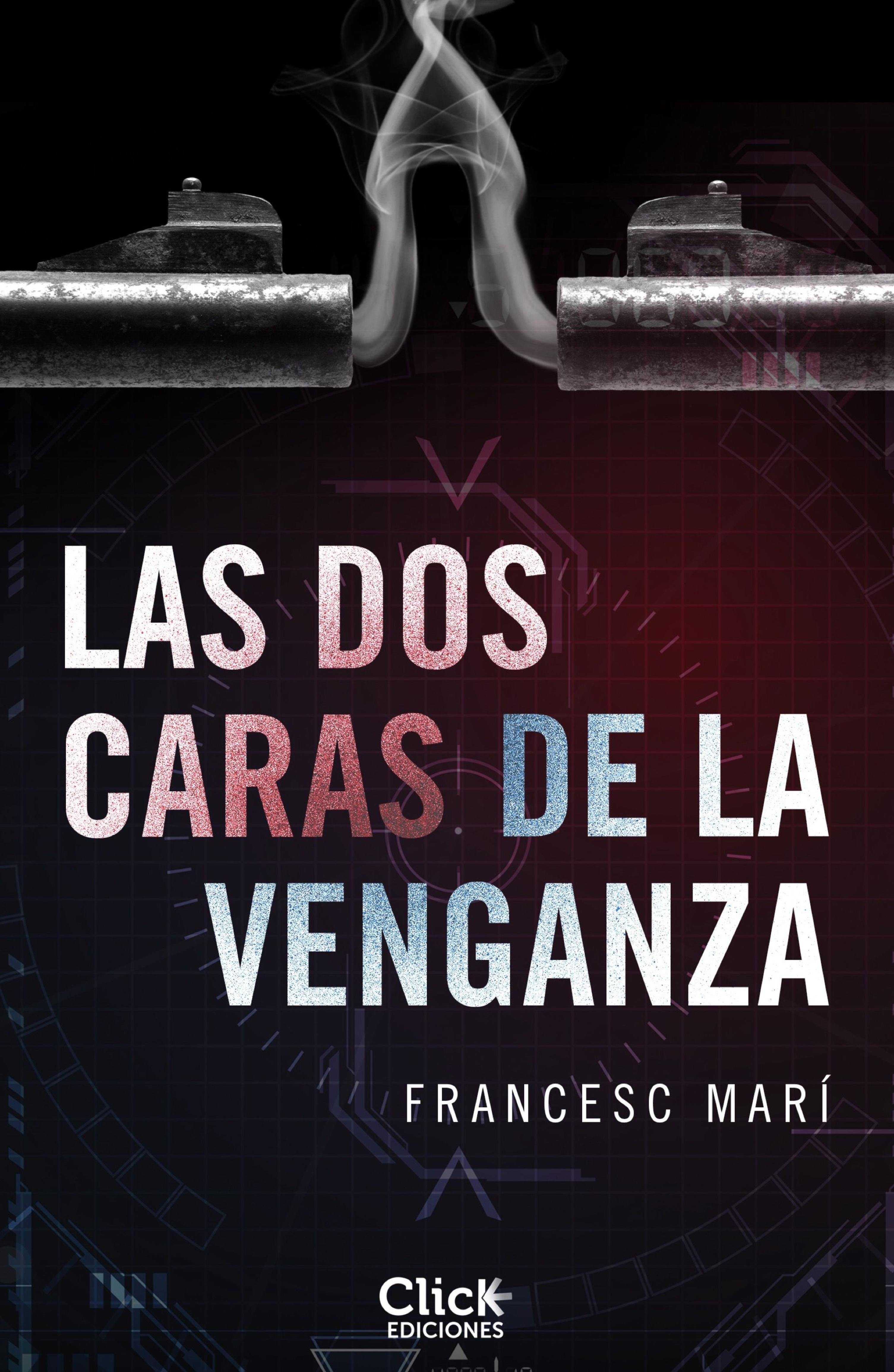 LAS DOS CARAS DE LA VENGANZA