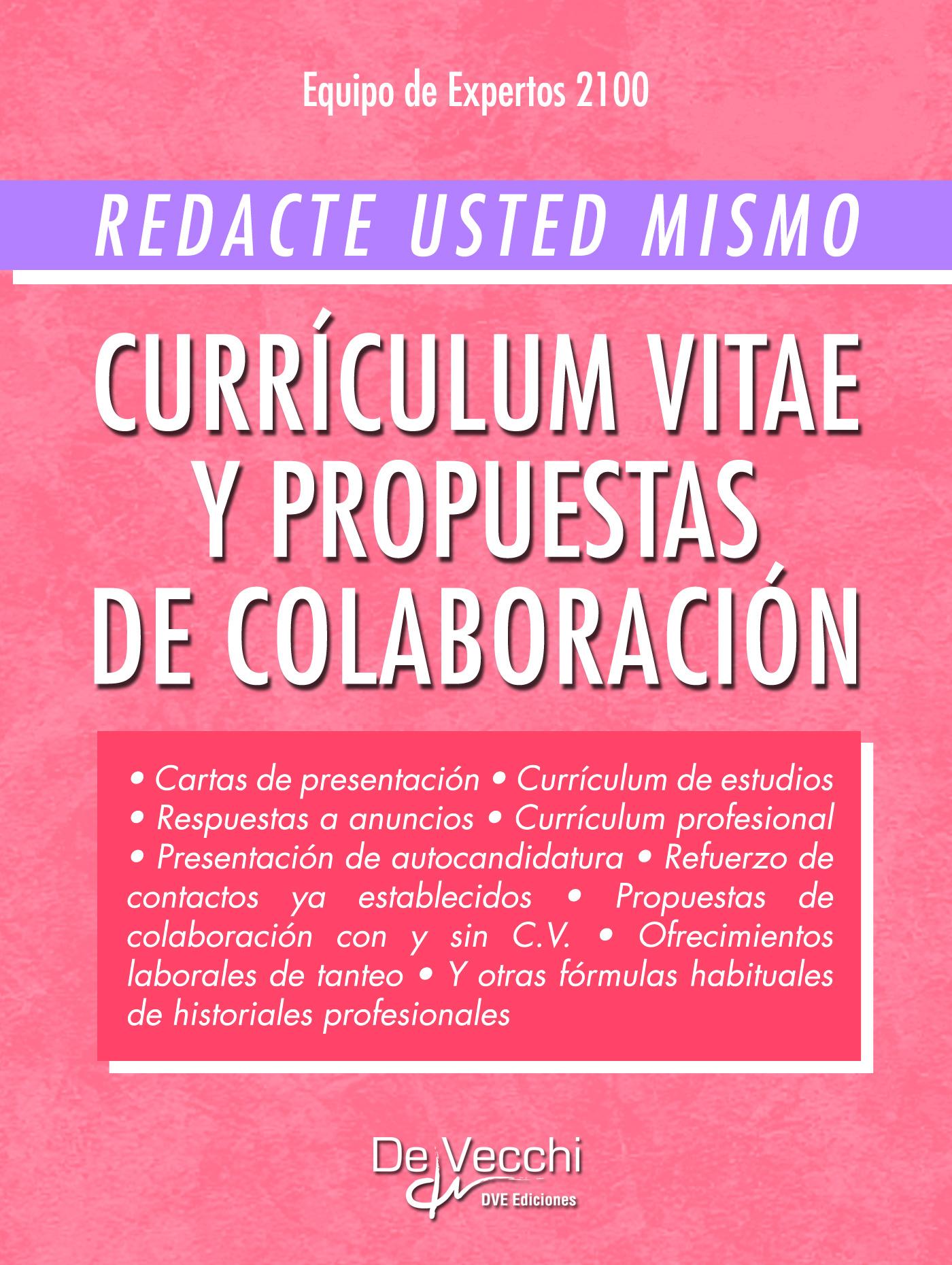REDACTE USTED MISMO CURRÍCULUM VITAE Y PROPUESTAS DE COLABORACIÓN