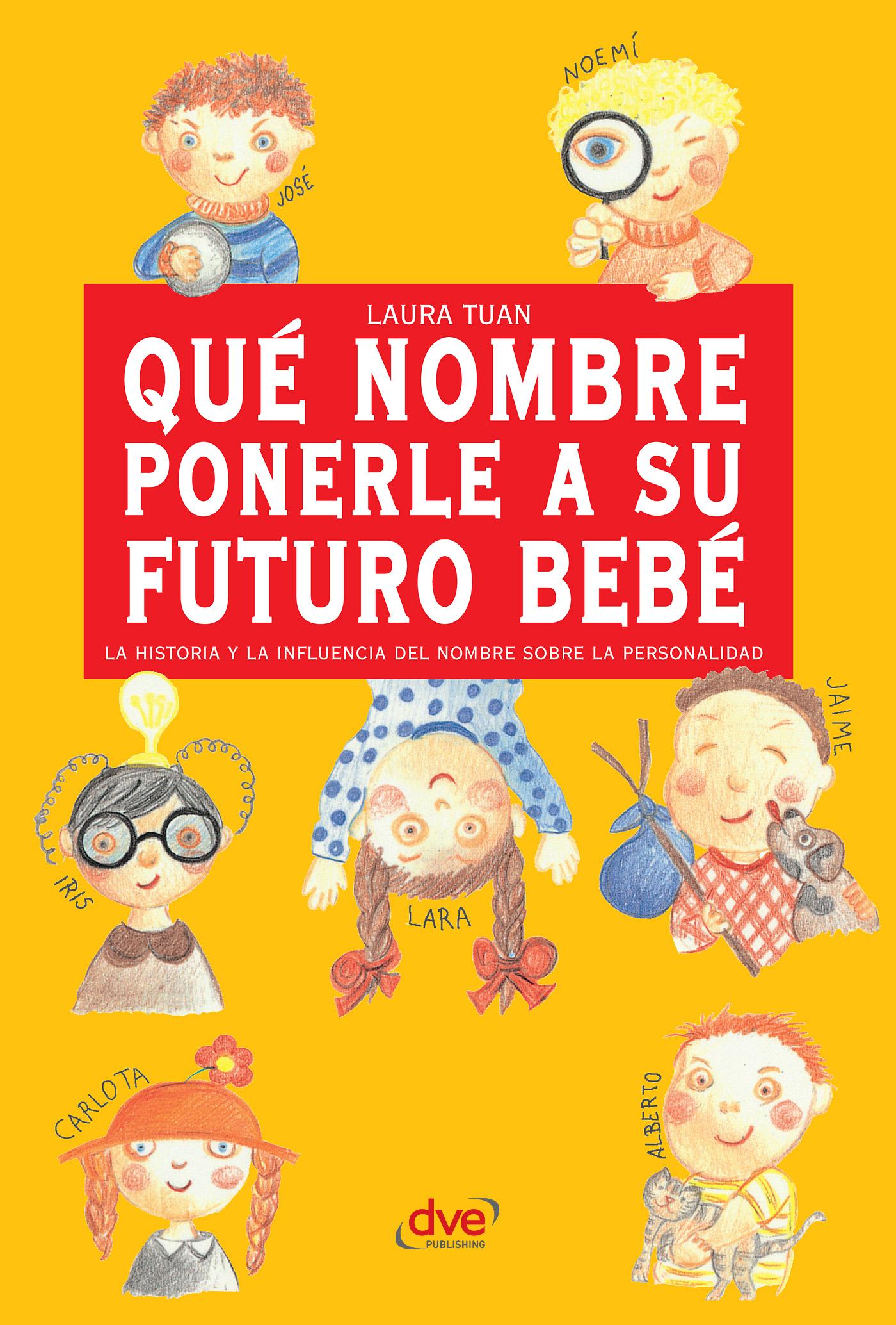 QUÉ NOMBRE PONERLE A SU FUTURO BEBÉ