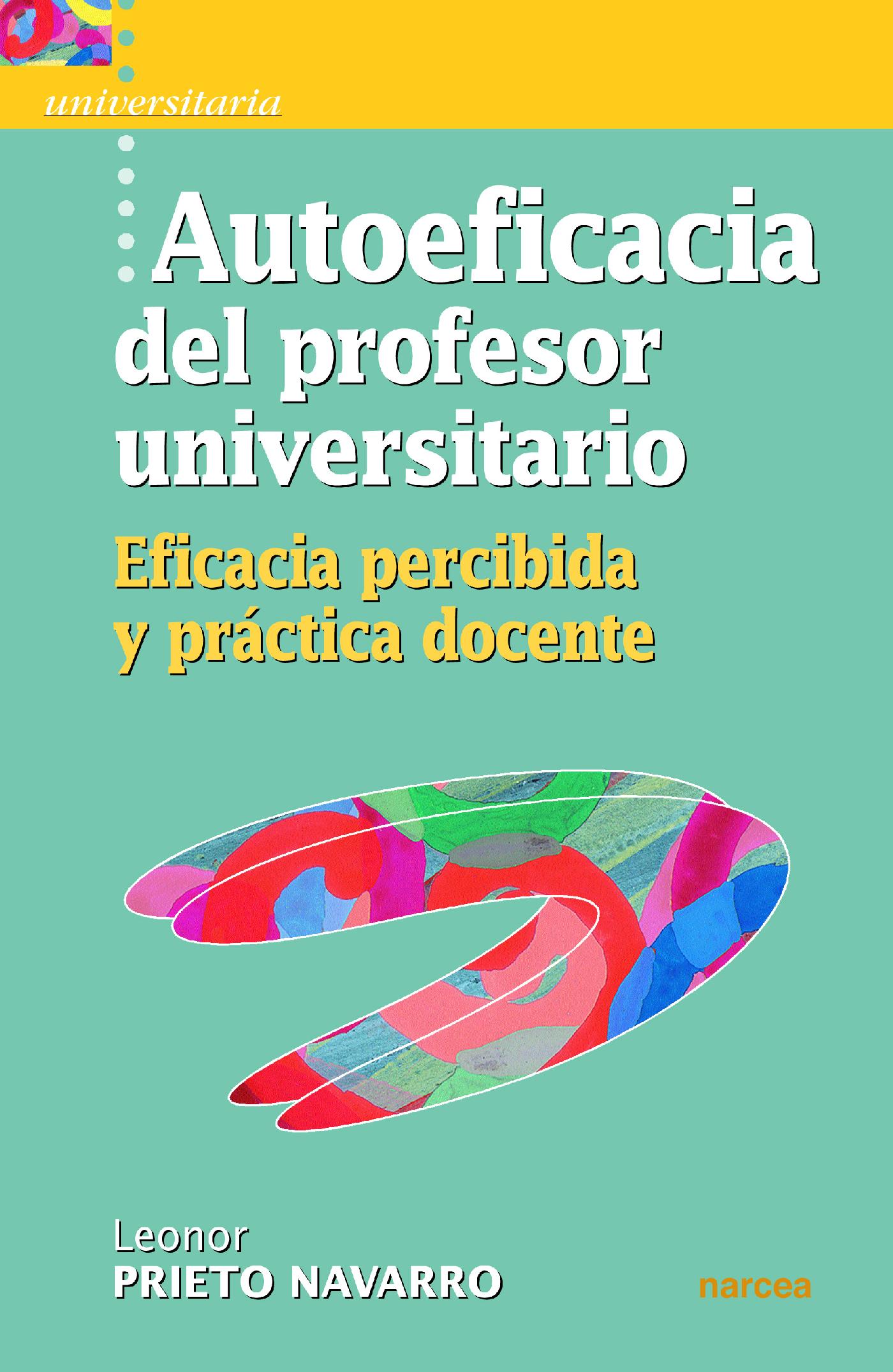 AUTOEFICACIA DEL PROFESOR UNIVERSITARIO