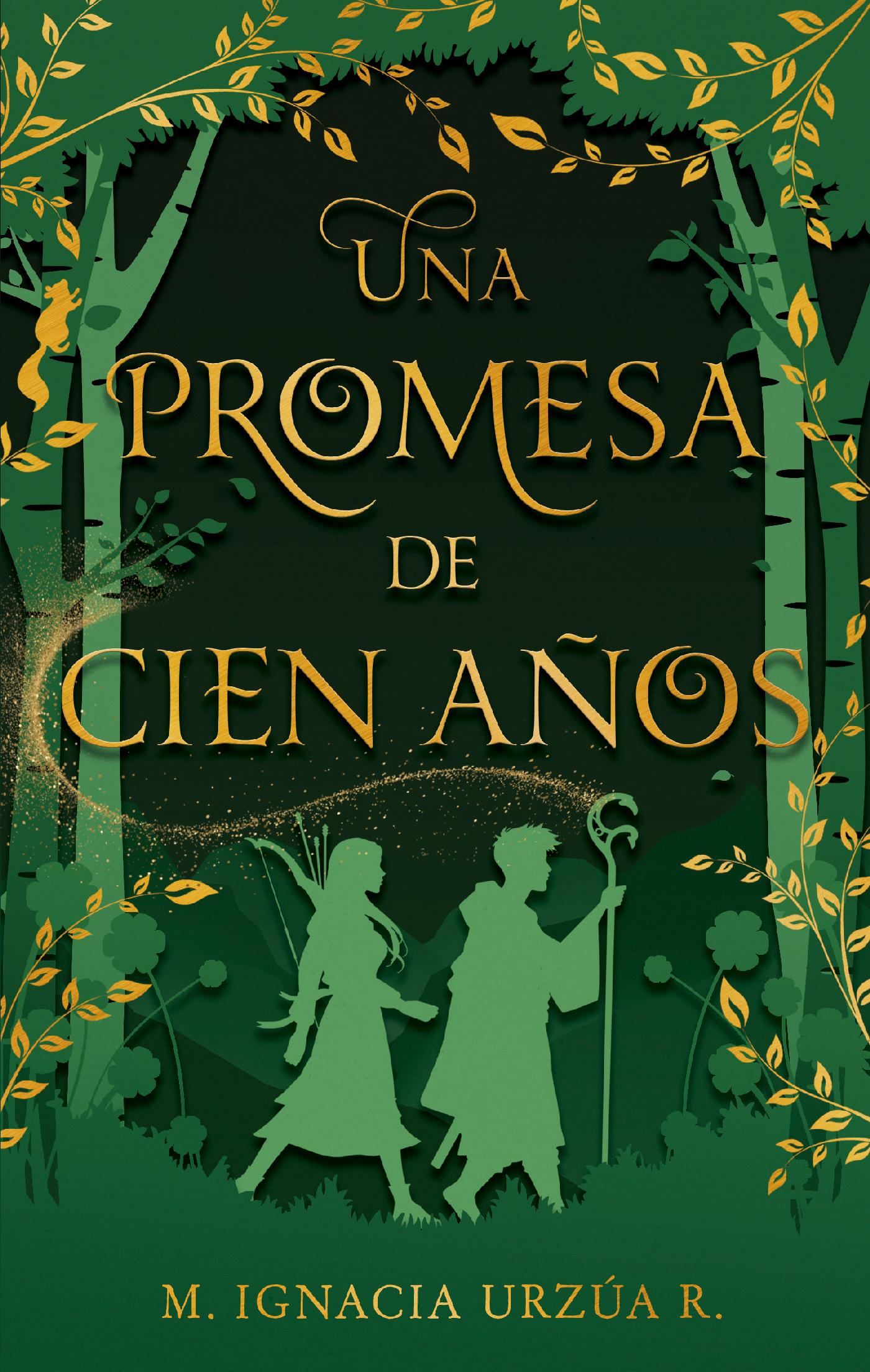 UNA PROMESA DE CIEN AÑOS