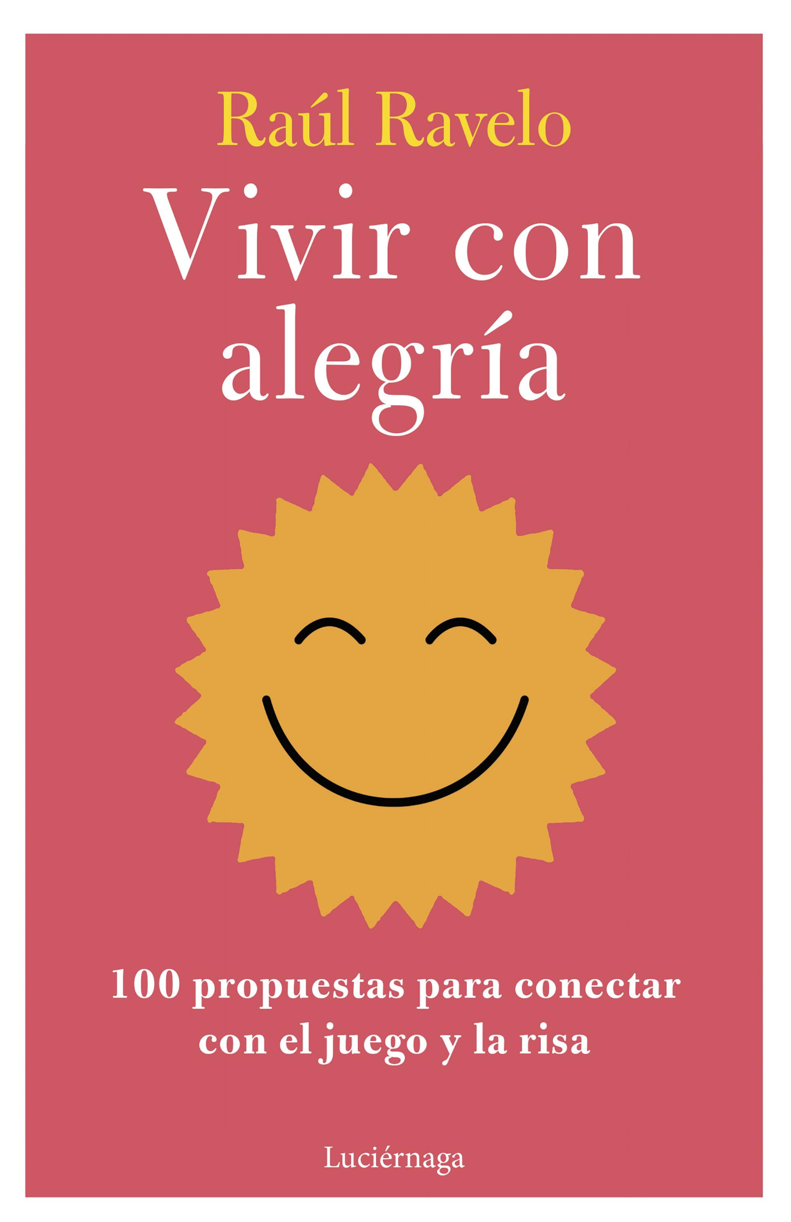 VIVIR CON ALEGRÍA