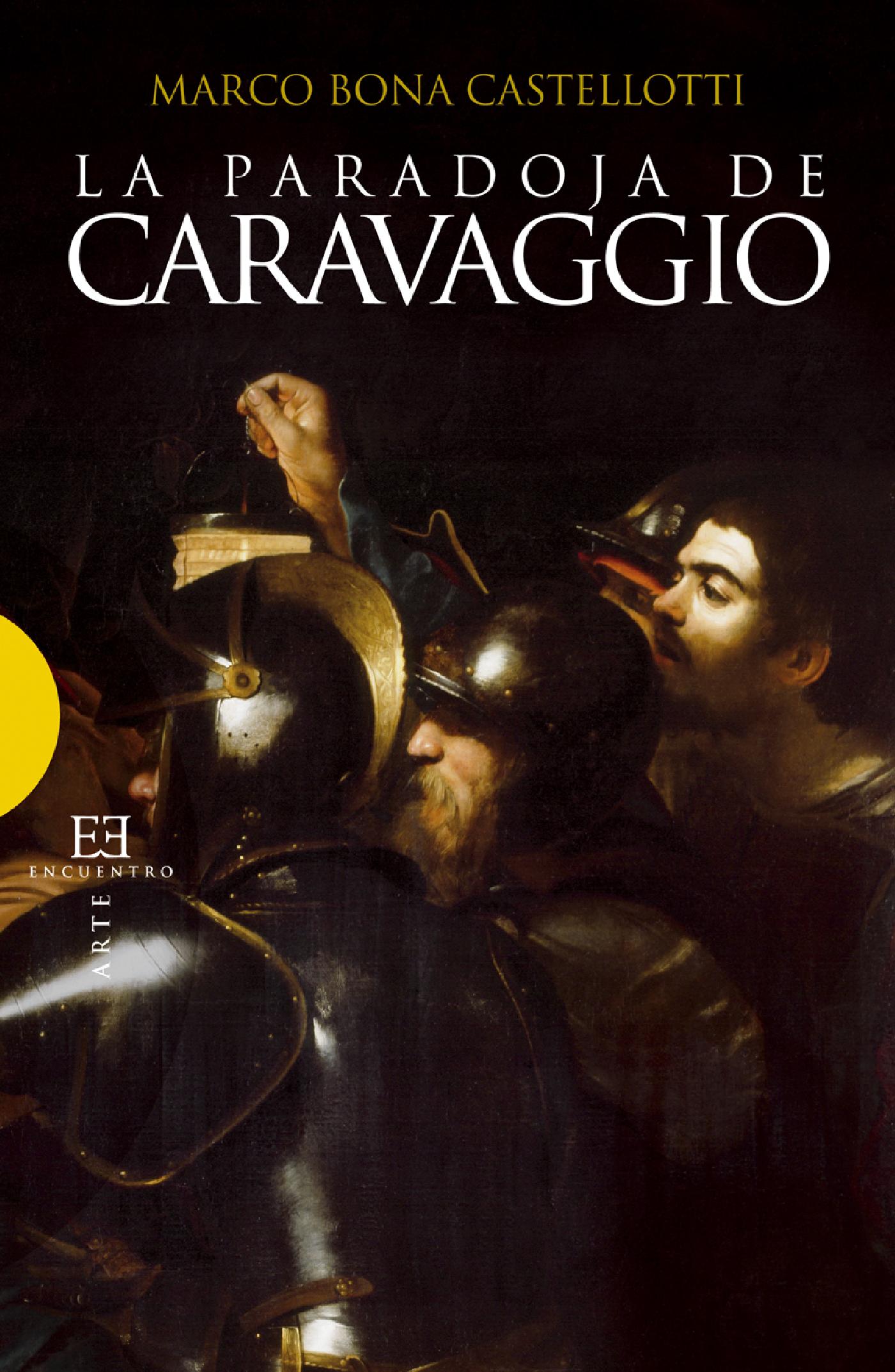 LA PARADOJA DE CARAVAGGIO 
