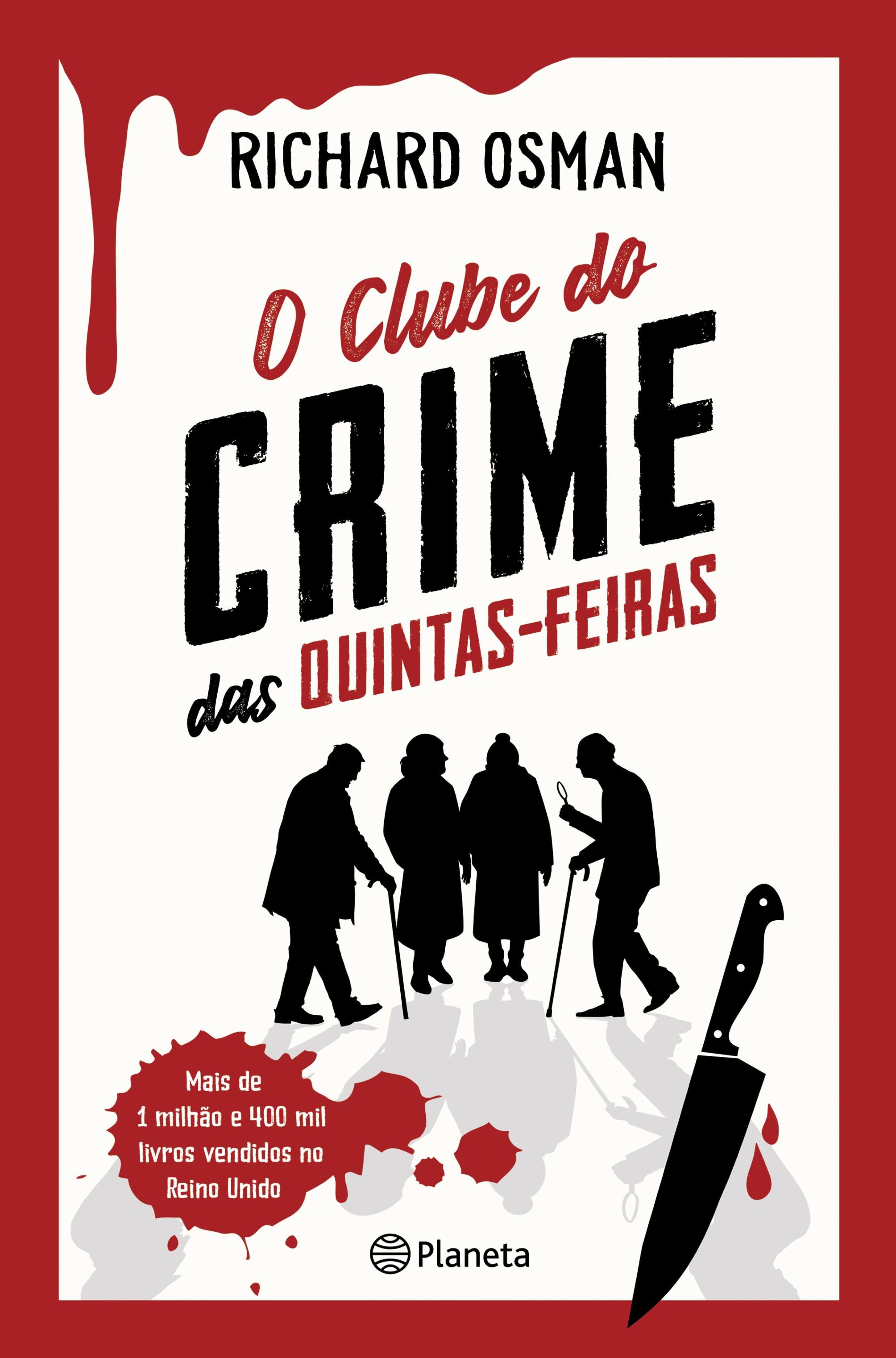 O CLUBE DO CRIME DAS QUINTAS-FEIRAS