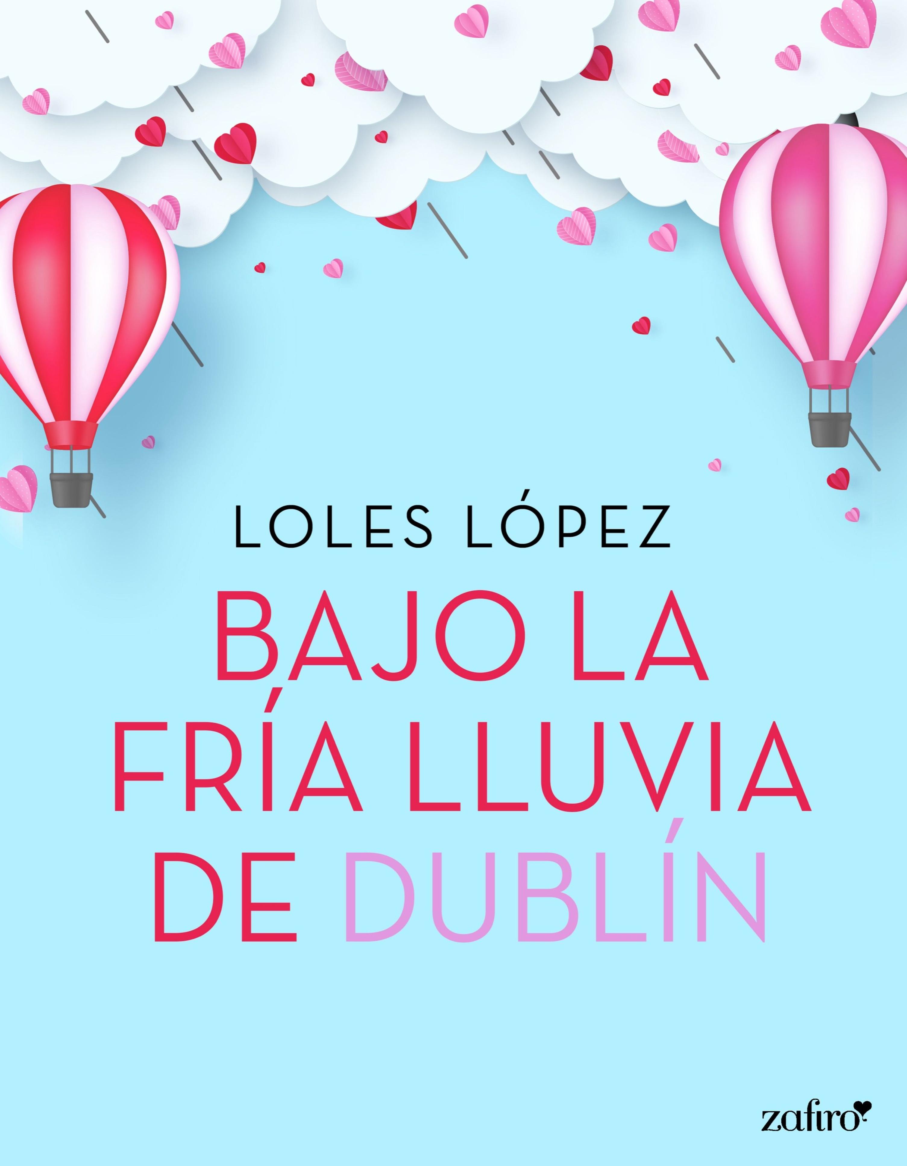 BAJO LA FRÍA LLUVIA DE DUBLÍN
