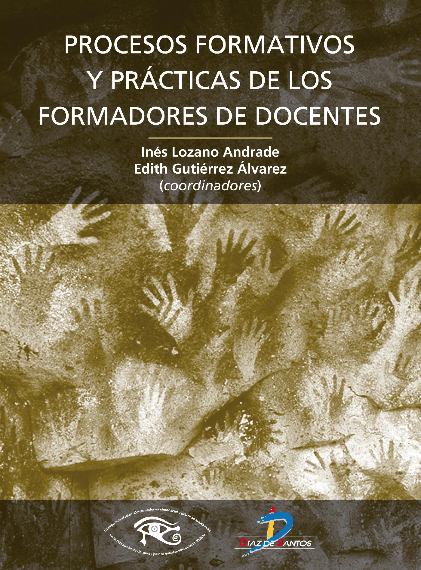 PROCESOS FORMATIVOS Y PRÁCTICAS DE LOS FORMADORES DOCENTES