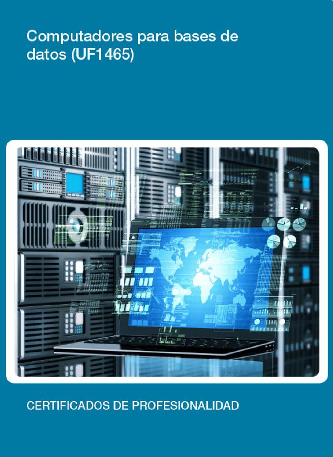 UF1465 - COMPUTADORES PARA BASES DE DATOS