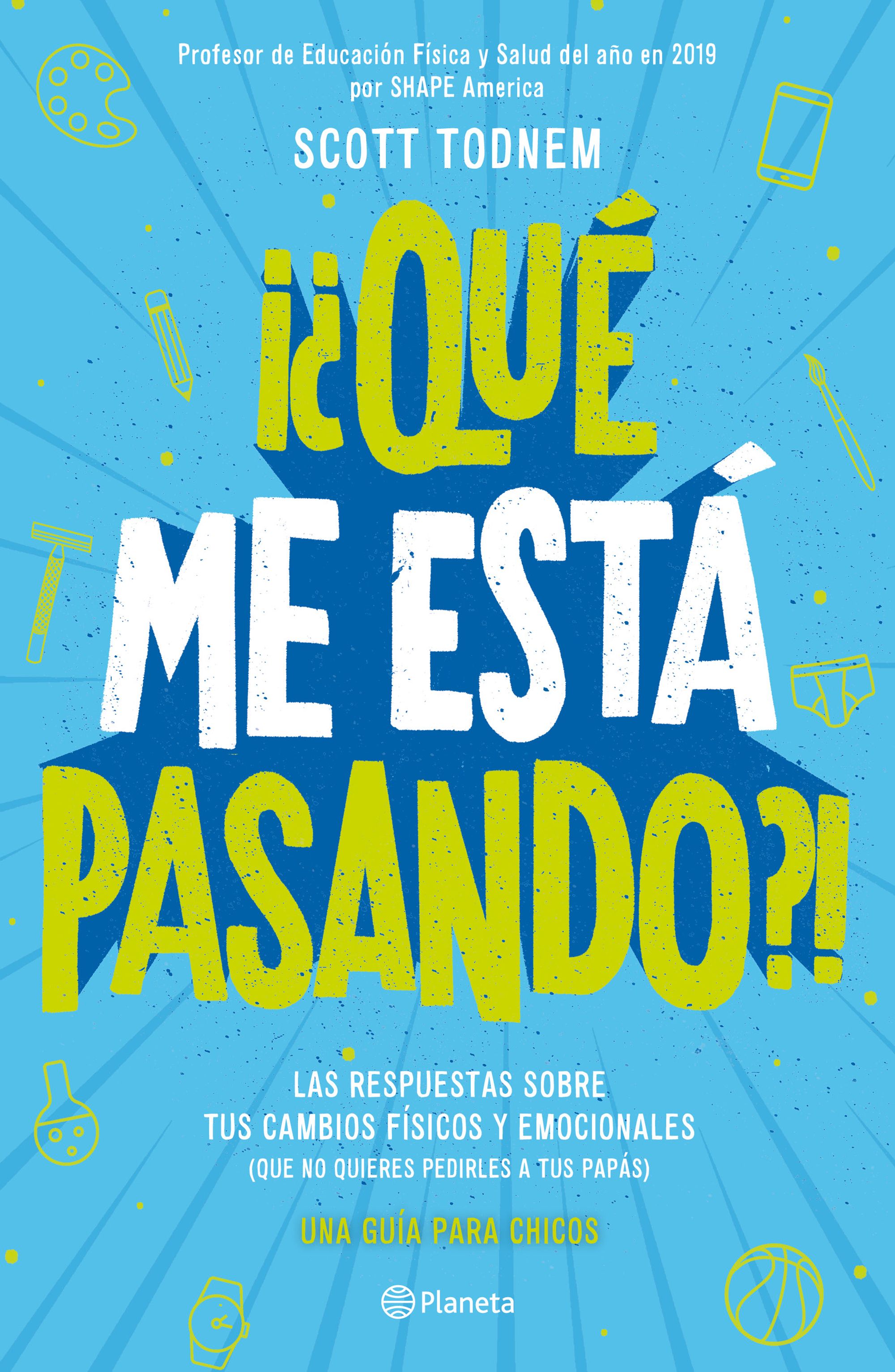 ¿QUÉ ME ESTÁ PASANDO? GUÍA PARA CHICOS