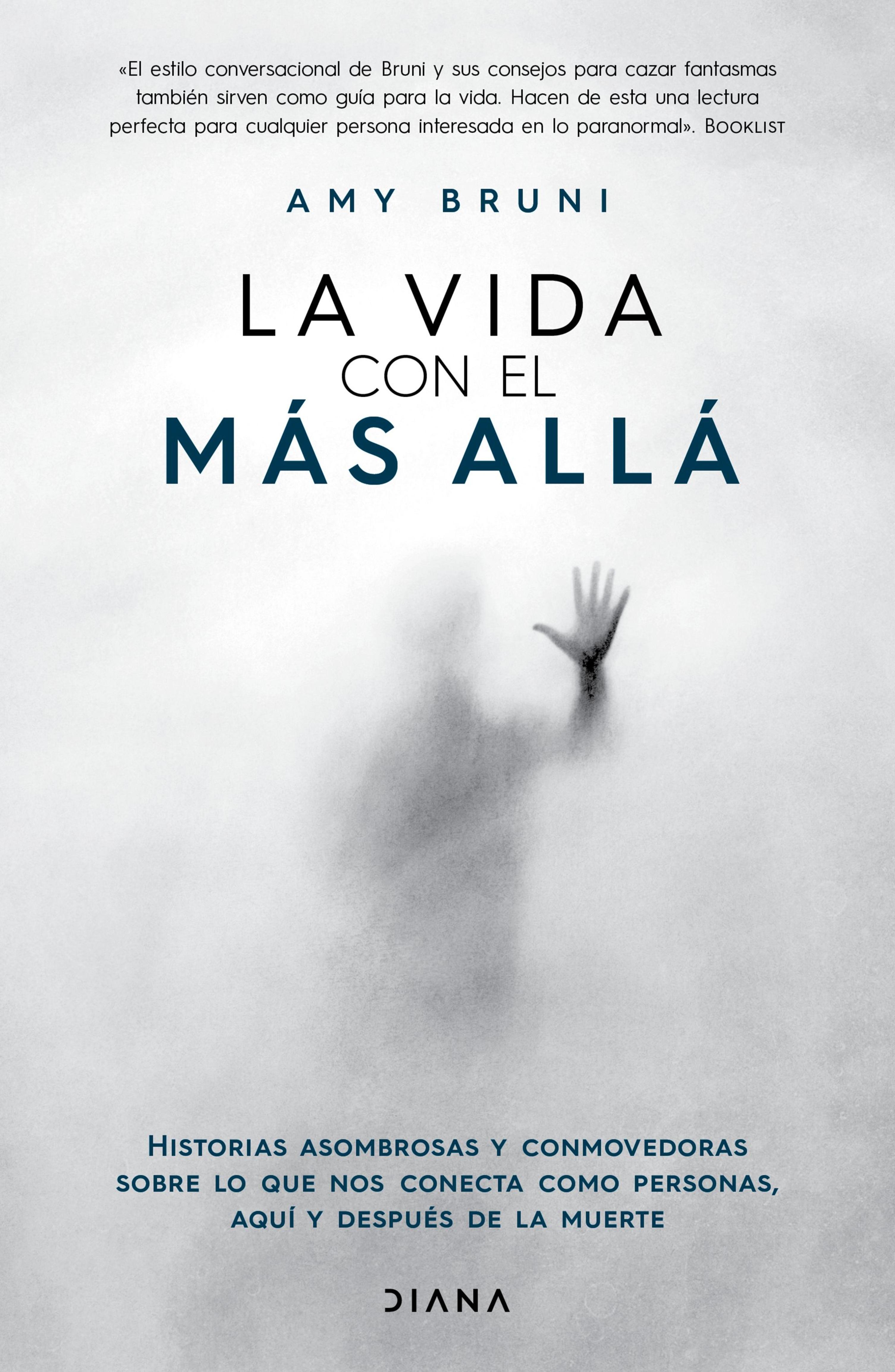 LA VIDA CON EL MÁS ALLÁ