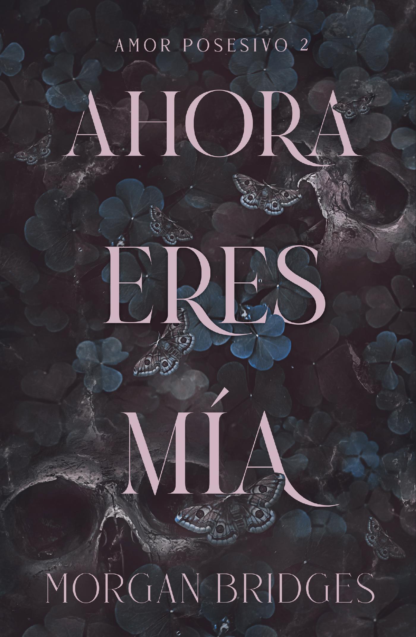 AHORA ERES MÍA
