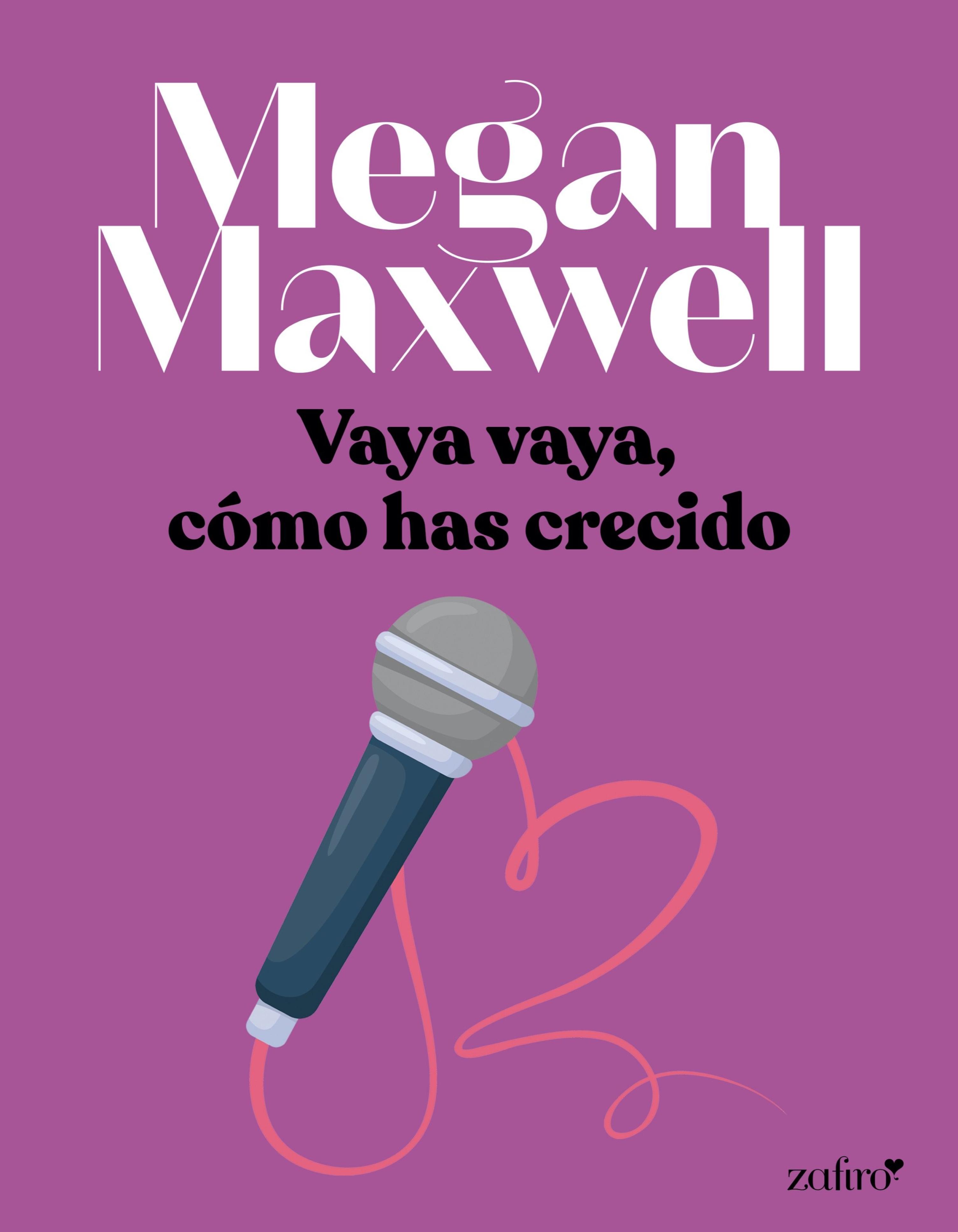 VAYA VAYA, CÓMO HAS CRECIDO