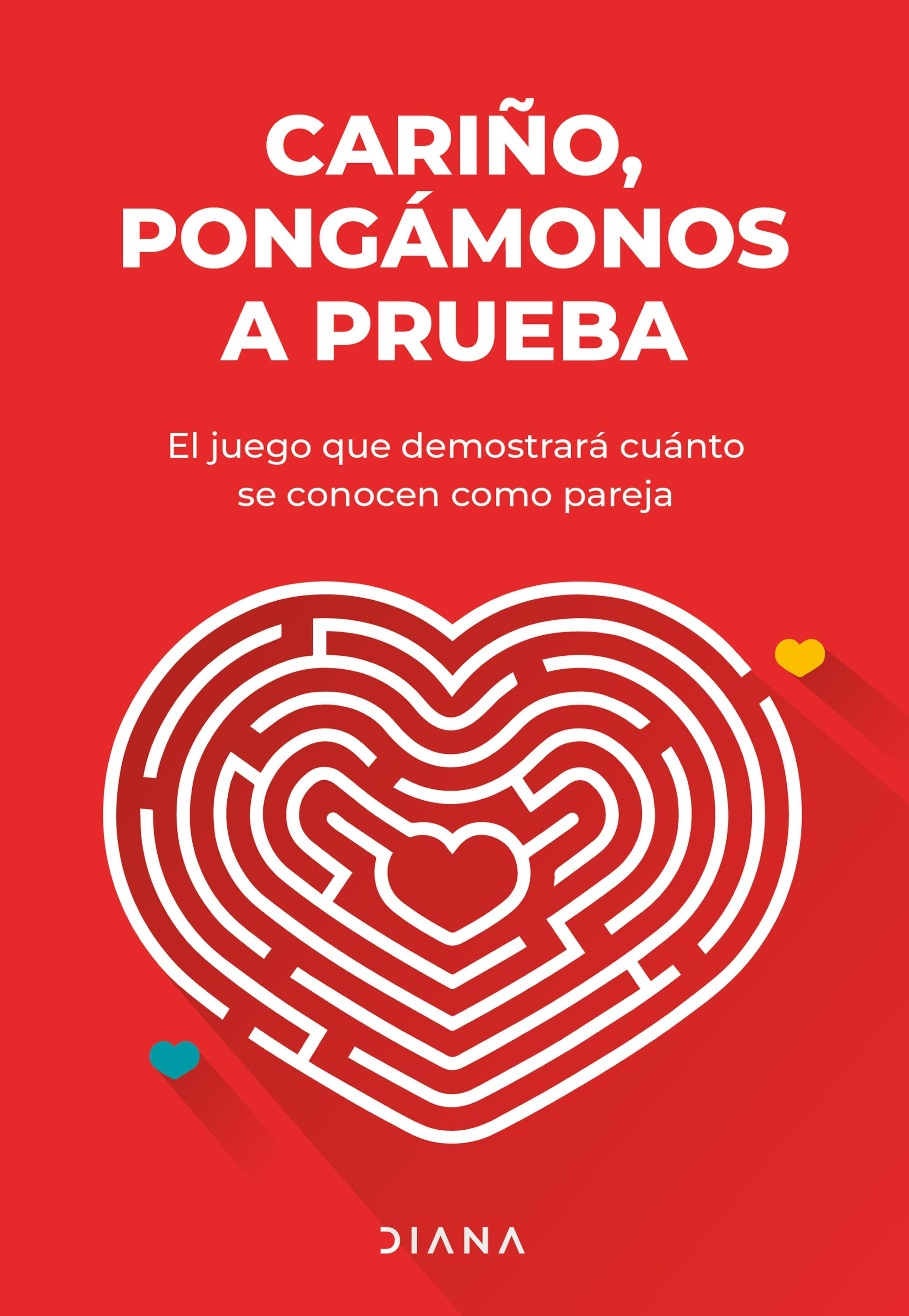 CARIÑO, PONGÁMONOS A PRUEBA (EDICIÓN MEXICANA)
