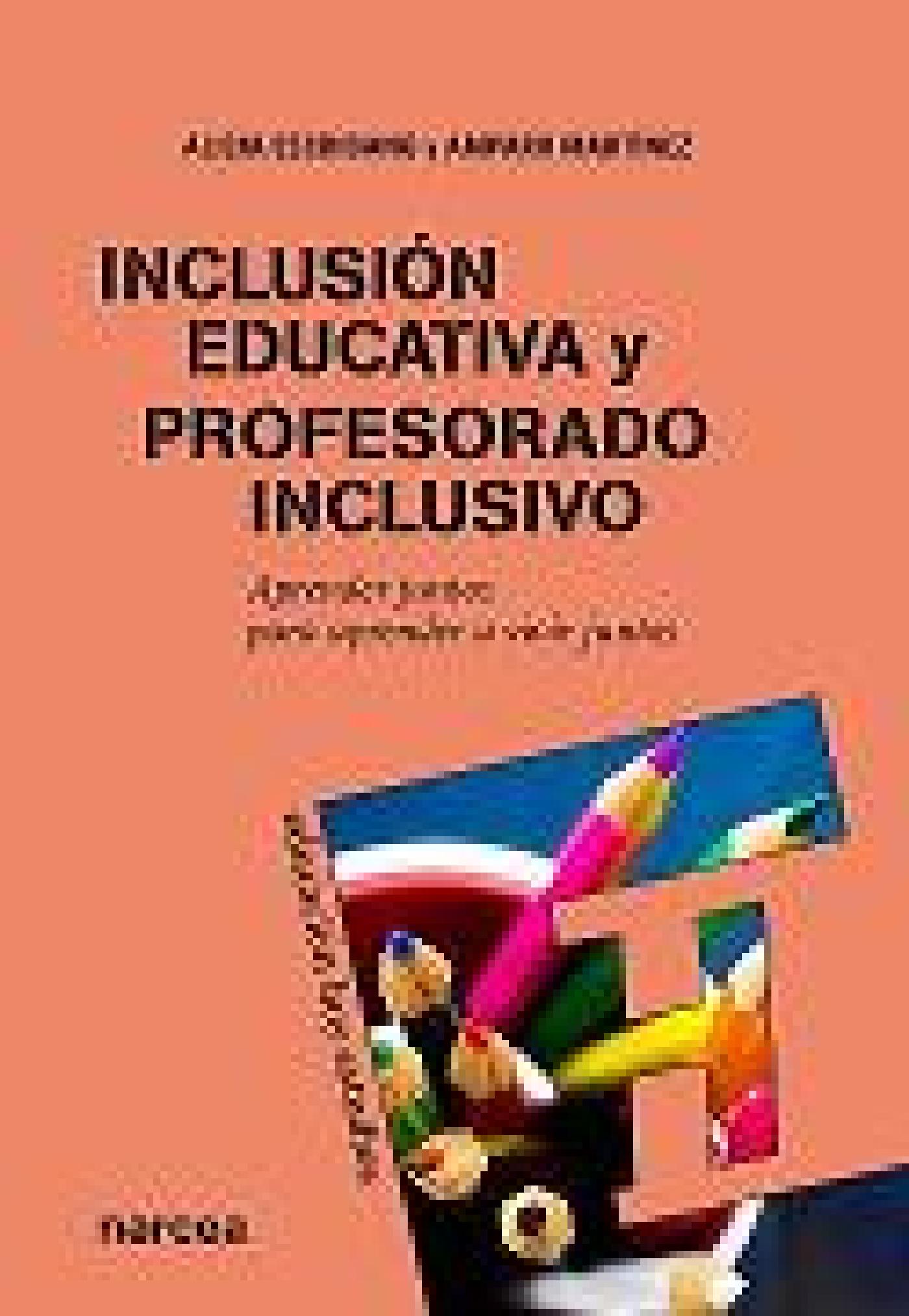 INCLUSIÓN EDUCATIVA Y PROFESORADO INCLUSIVO
