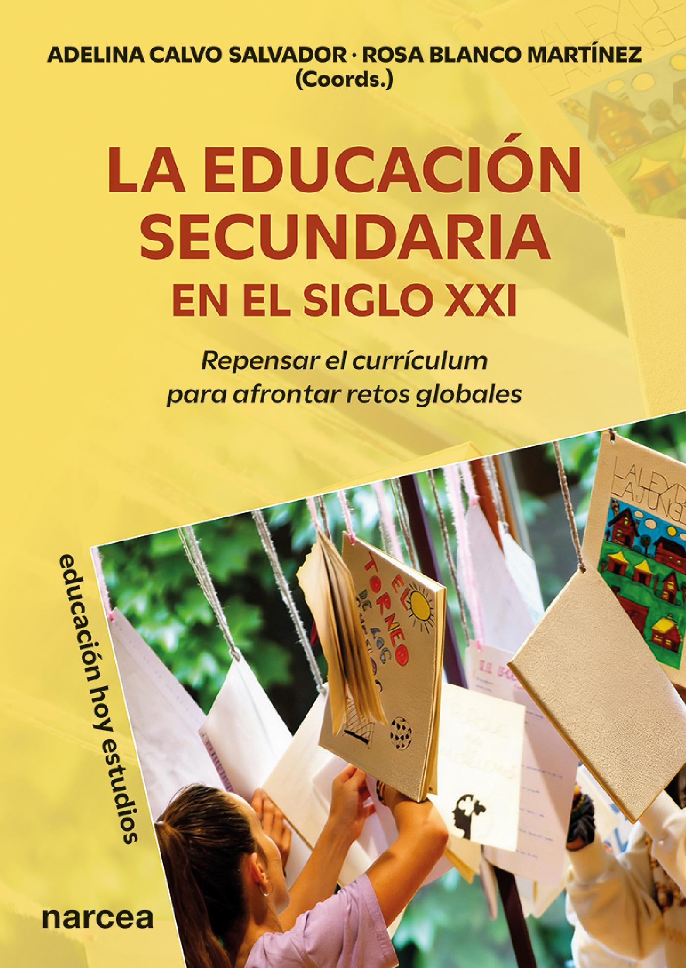 LA EDUCACIÓN SECUNDARIA EN EL SIGLO XXI