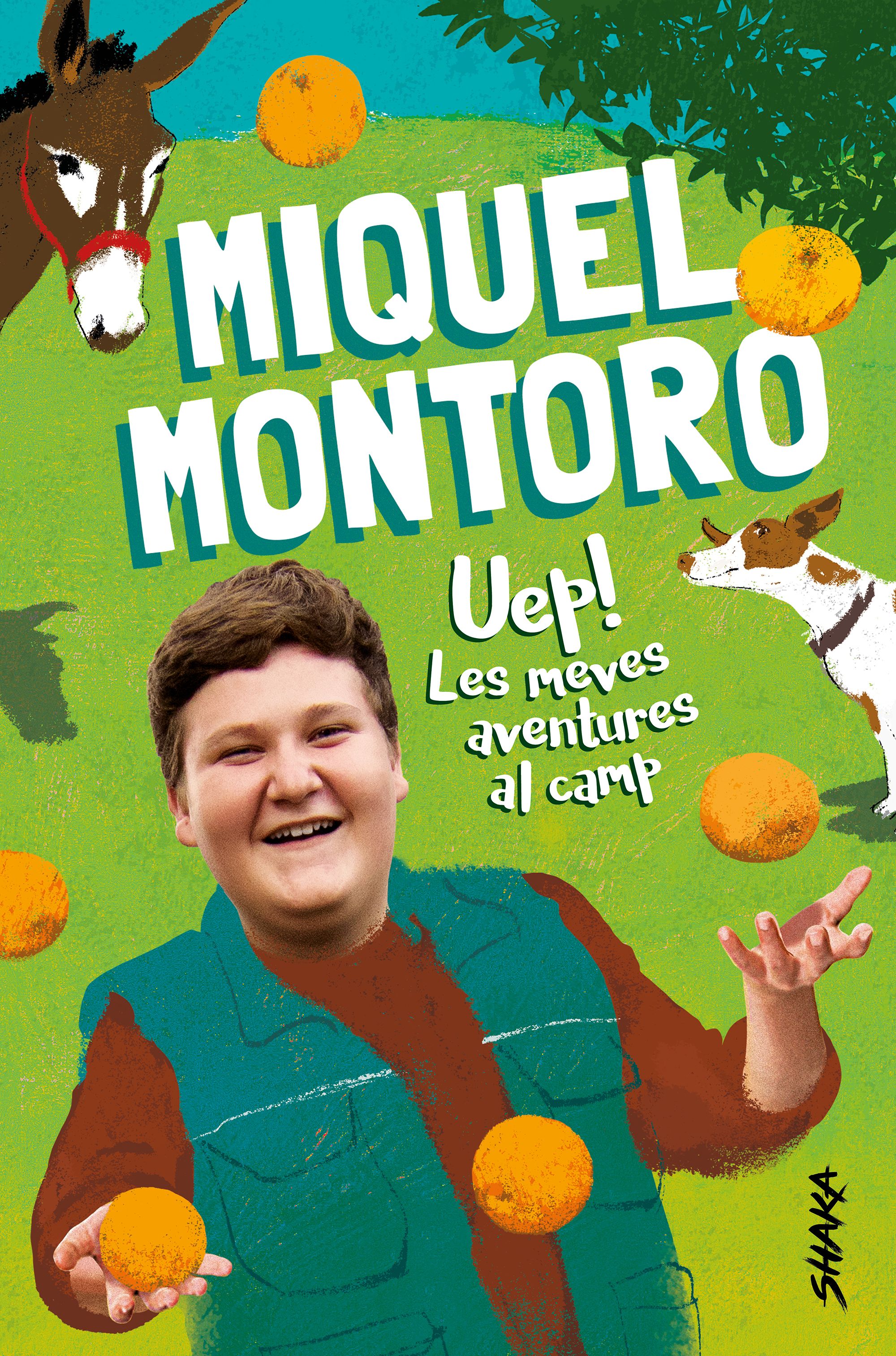 UEP! LES MEVES AVENTURES AL CAMP