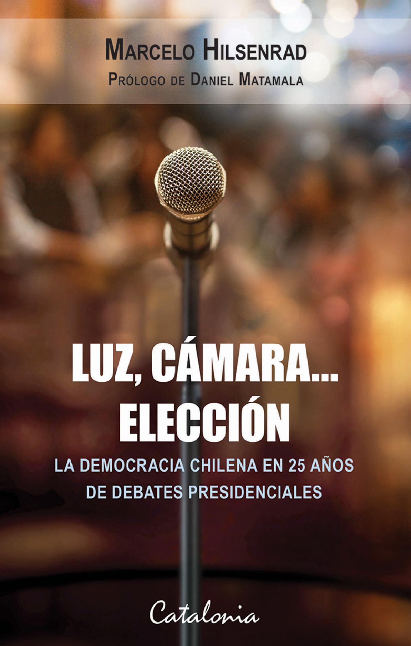 LUZ, CÁMARA...ELECCIÓN