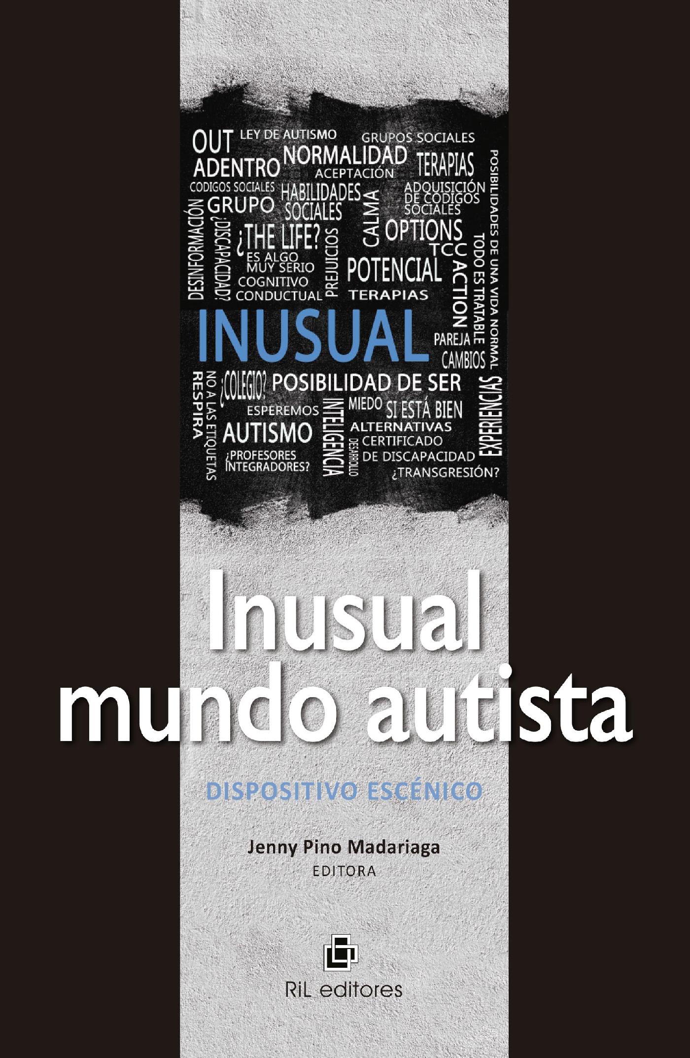 INUSUAL MUNDO AUTISTA. DISPOSITIVO ESCÉNICO