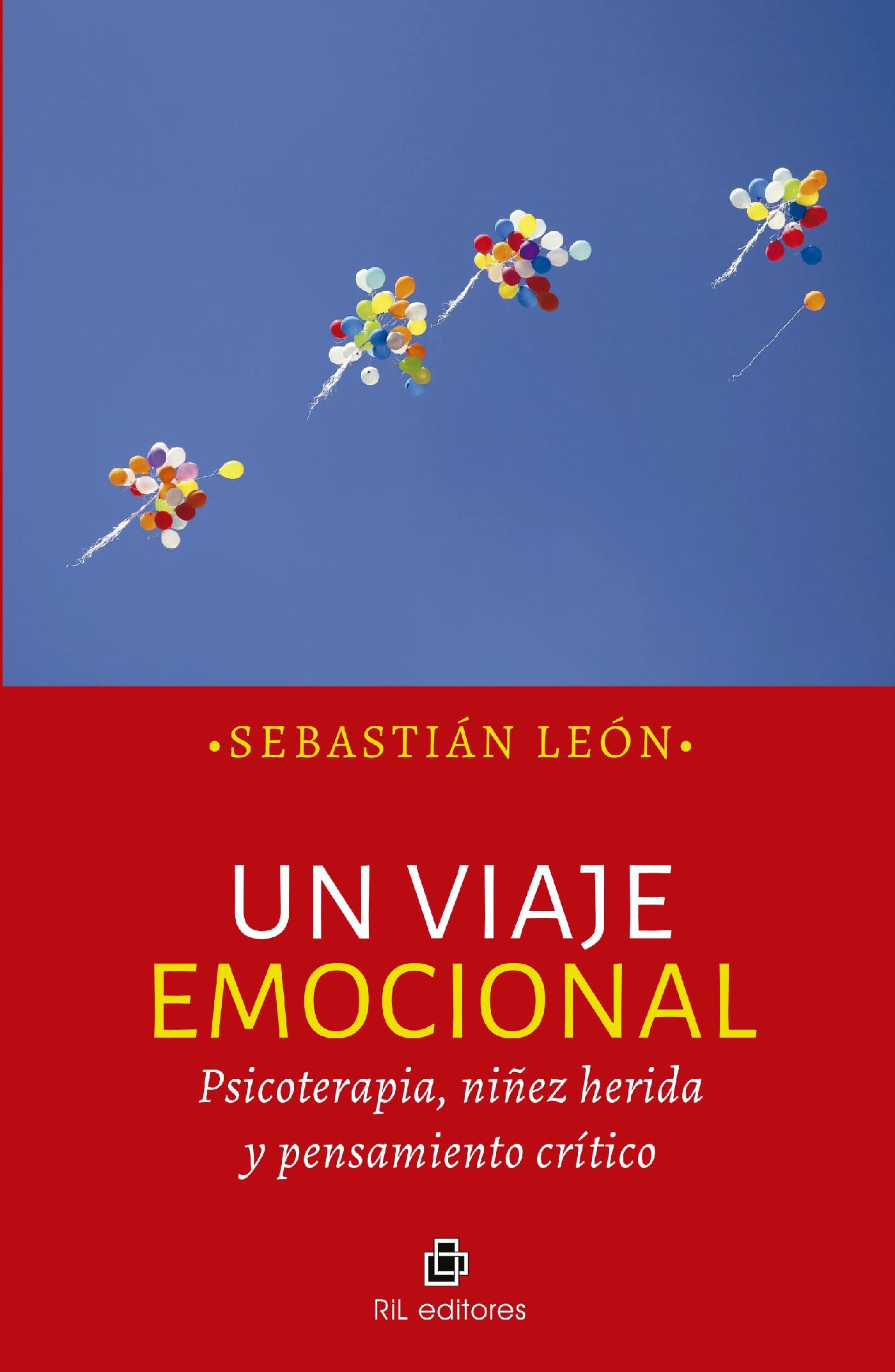 UN VIAJE EMOCIONAL. PSICOTERAPIA, NIÑEZ HERIDA Y PENSAMIENTO CRÍTICO