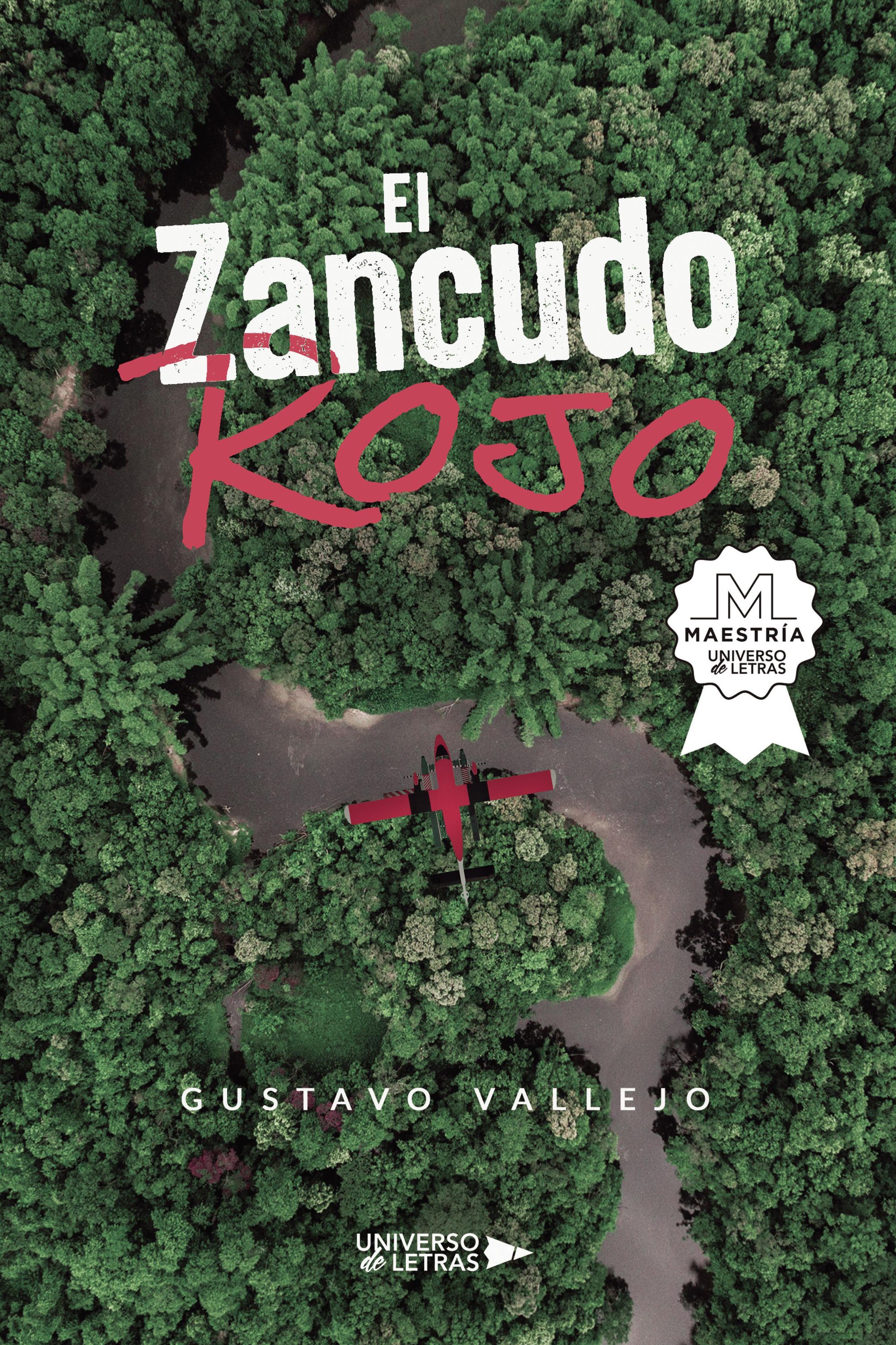 EL ZANCUDO ROJO