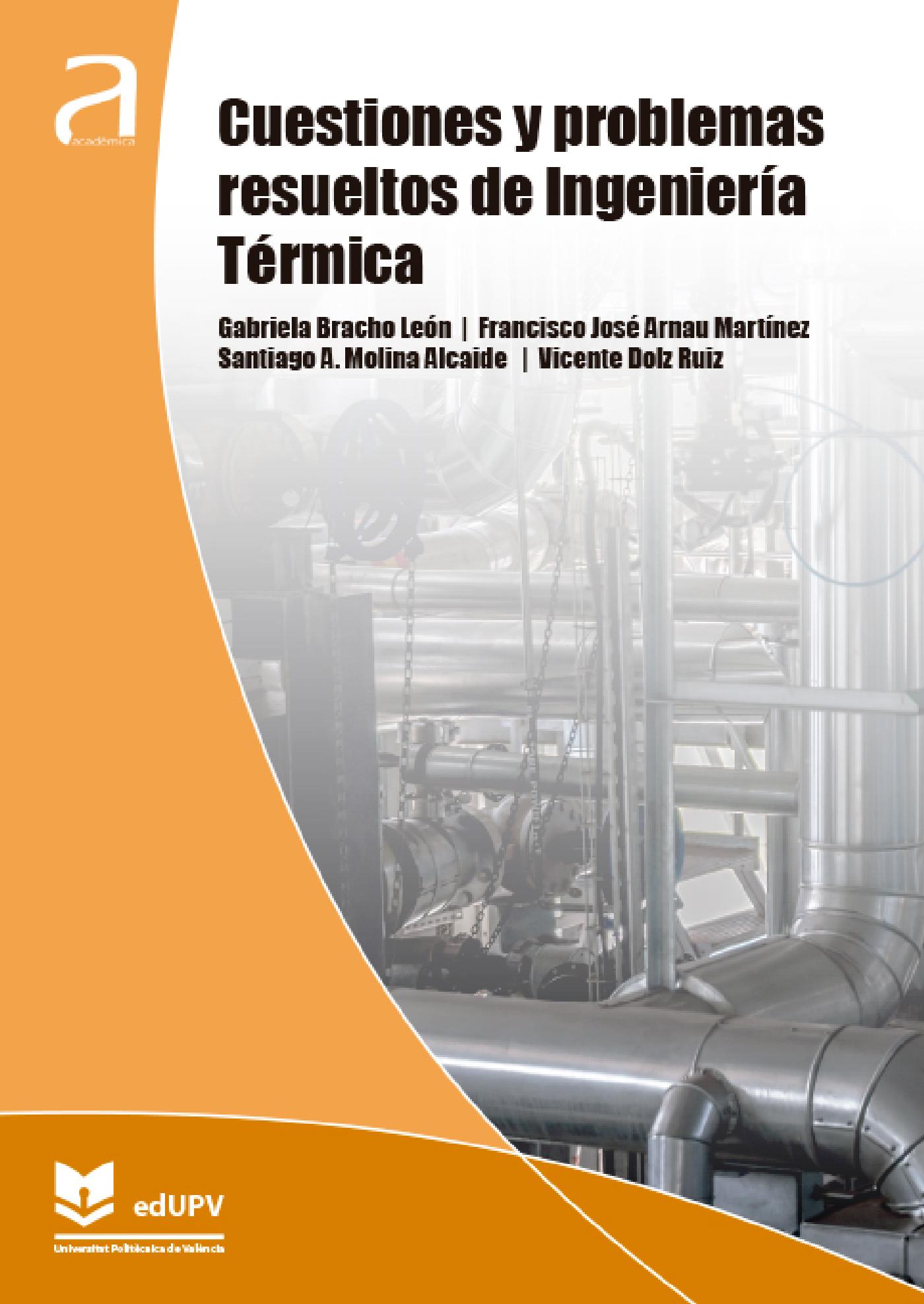 CUESTIONES Y PROBLEMAS RESUELTOS DE INGENIERÍA TÉRMICA